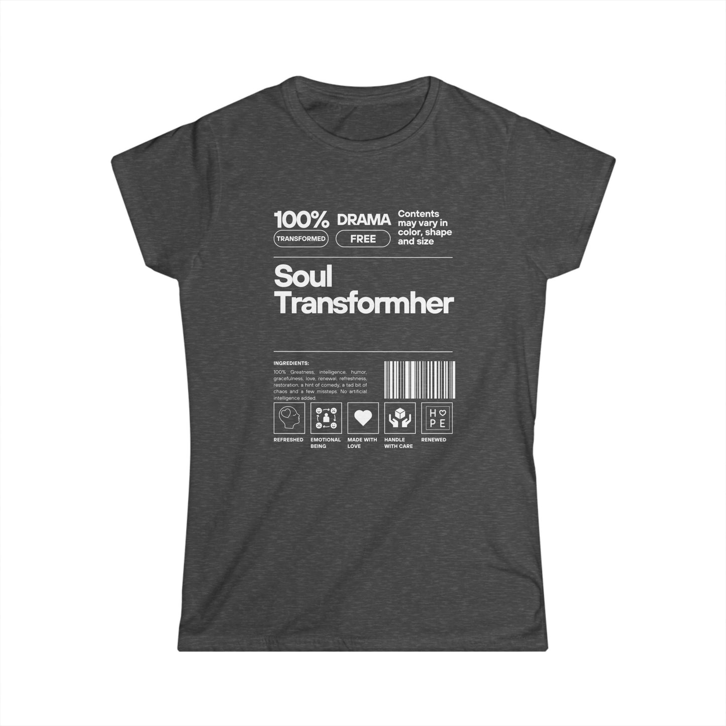 Soul TRANSFORMher ingredient Women's Softstyle Tee