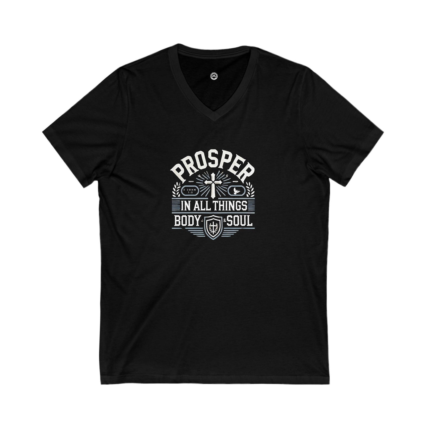 Prosper in All Things Inspirational V-Neck Tee