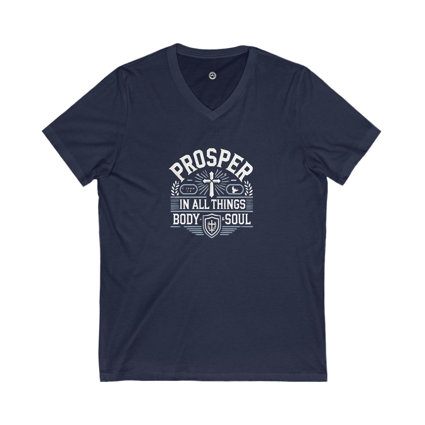 Prosper in All Things Inspirational V-Neck Tee