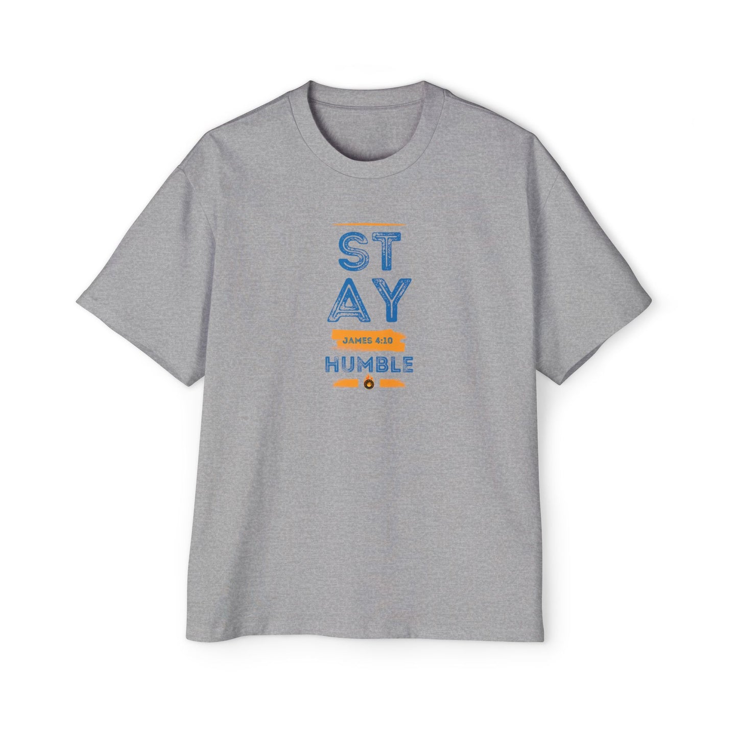 Stay Humble Men's Oversized Tee