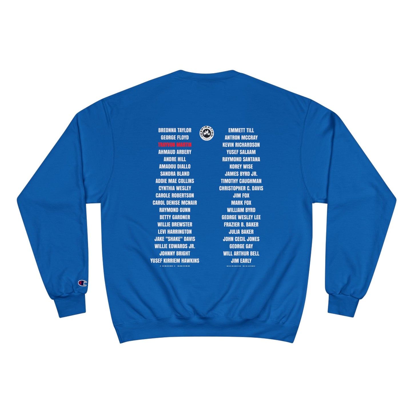 The Remember Series-Trayvon Martin-Champion Sweatshirt