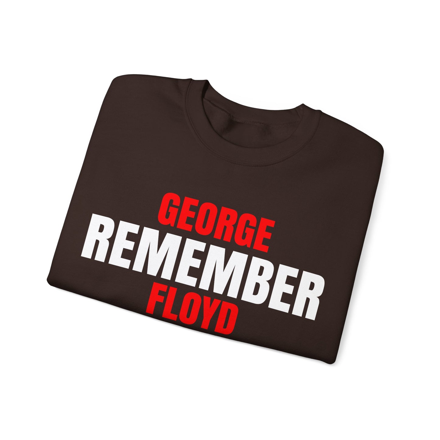 The Remember Series-George Floyd-Champion Sweatshirt