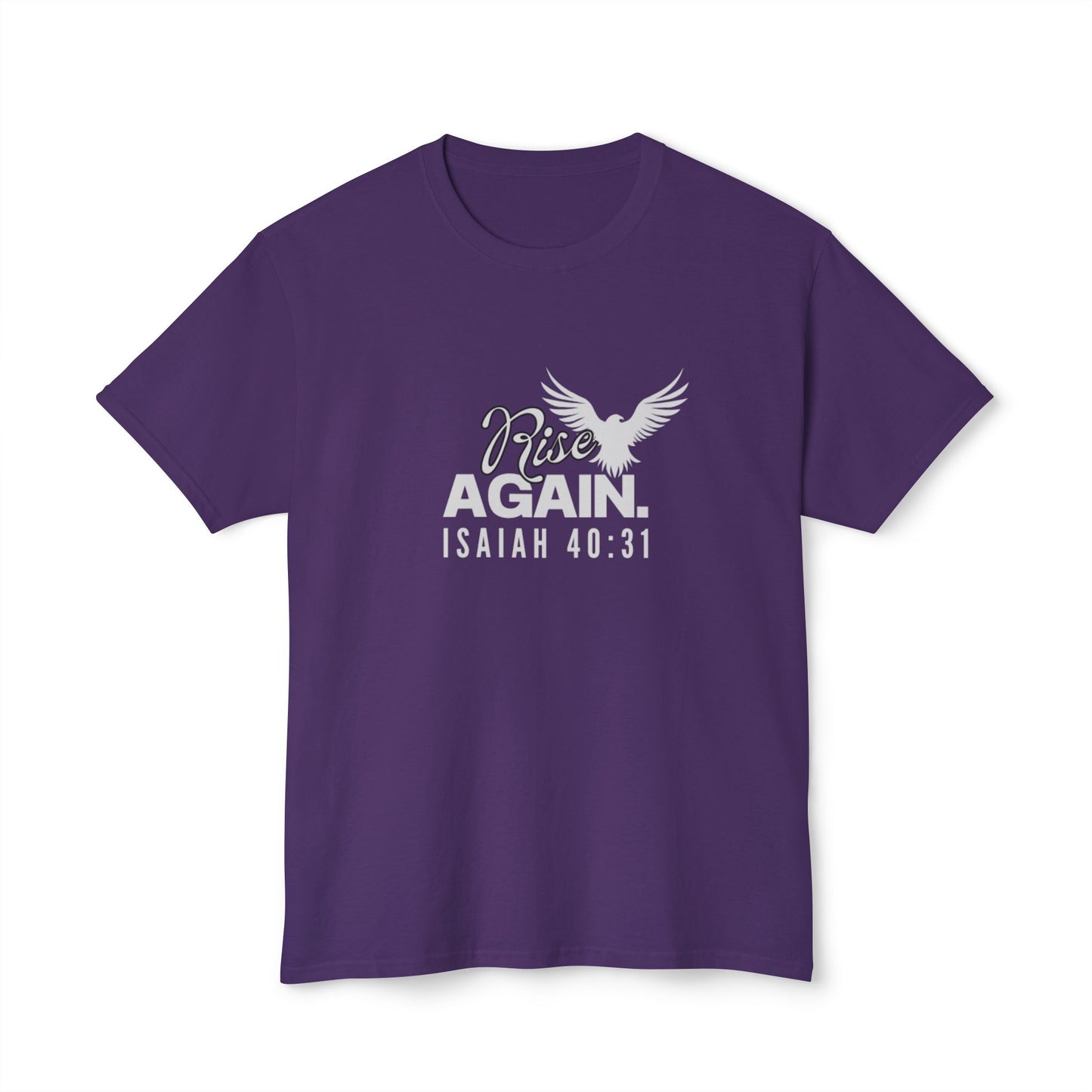 Rise Again – Isaiah 40:31 Unisex T-shirt