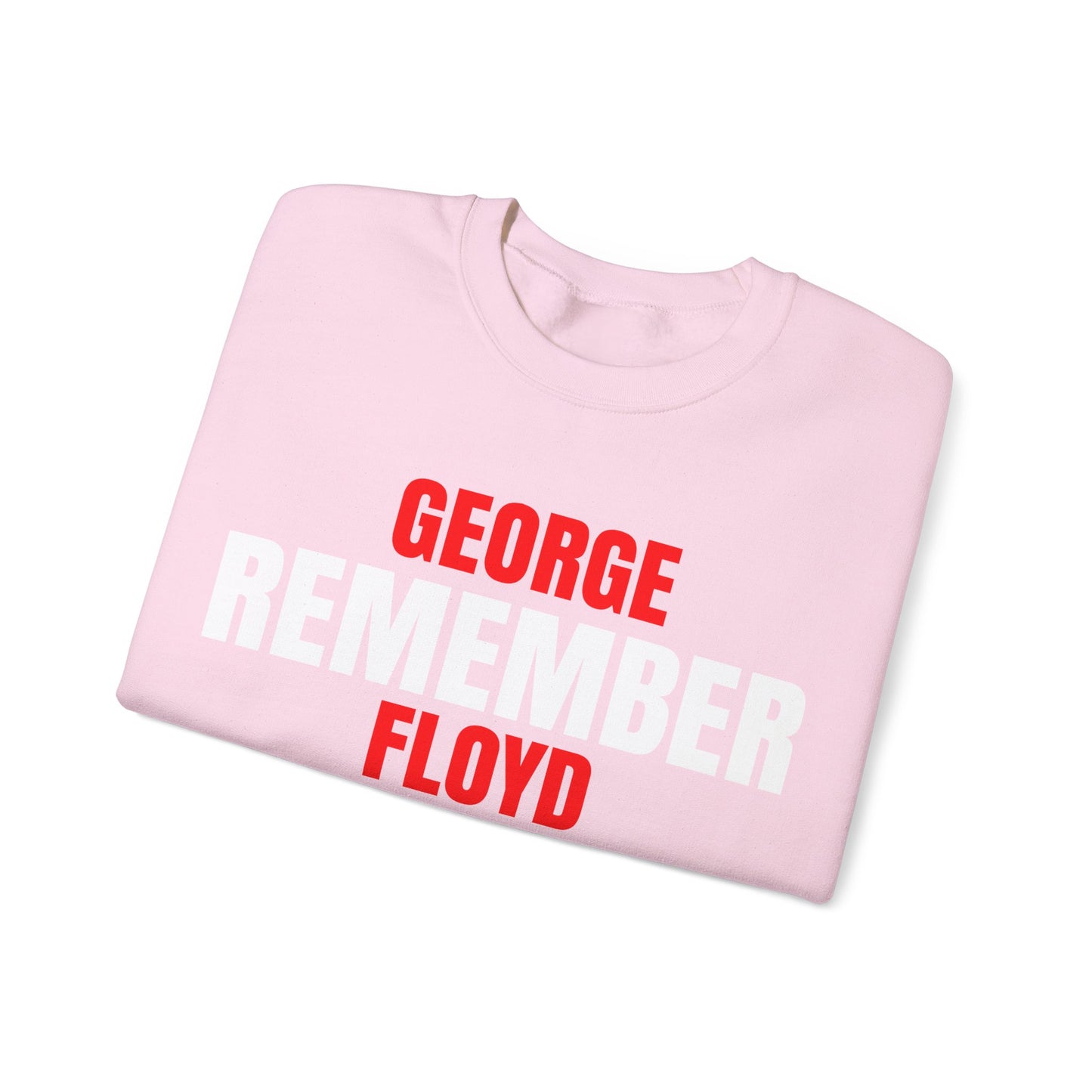 The Remember Series-George Floyd-Champion Sweatshirt