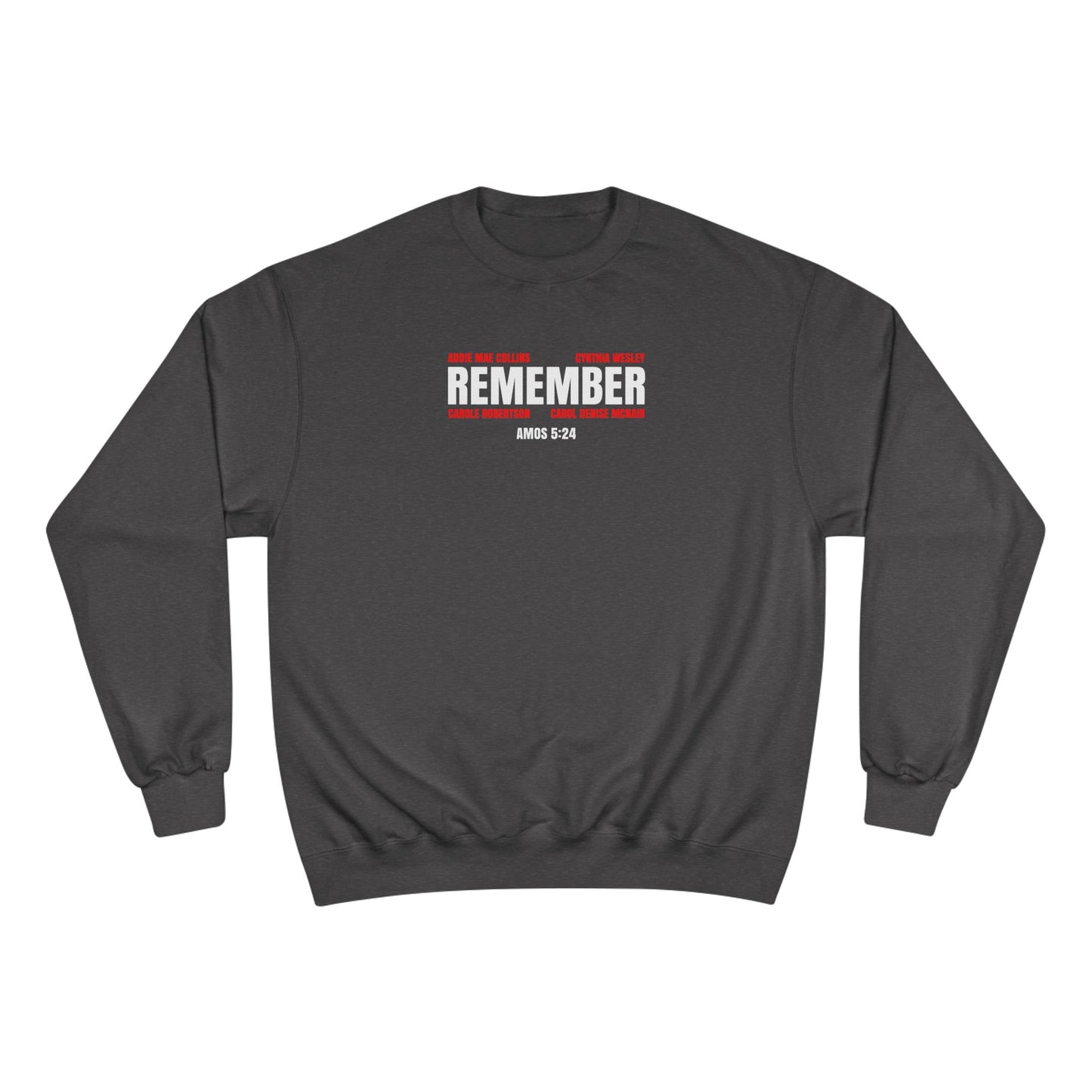 The Remember Series-16th Street Baptist Church Bombing Champion Sweatshirt