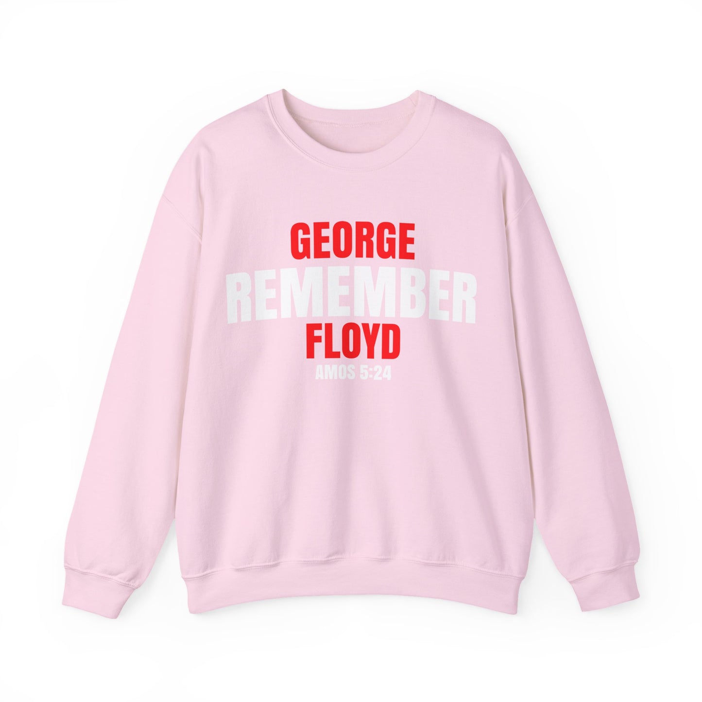 The Remember Series-George Floyd-Champion Sweatshirt