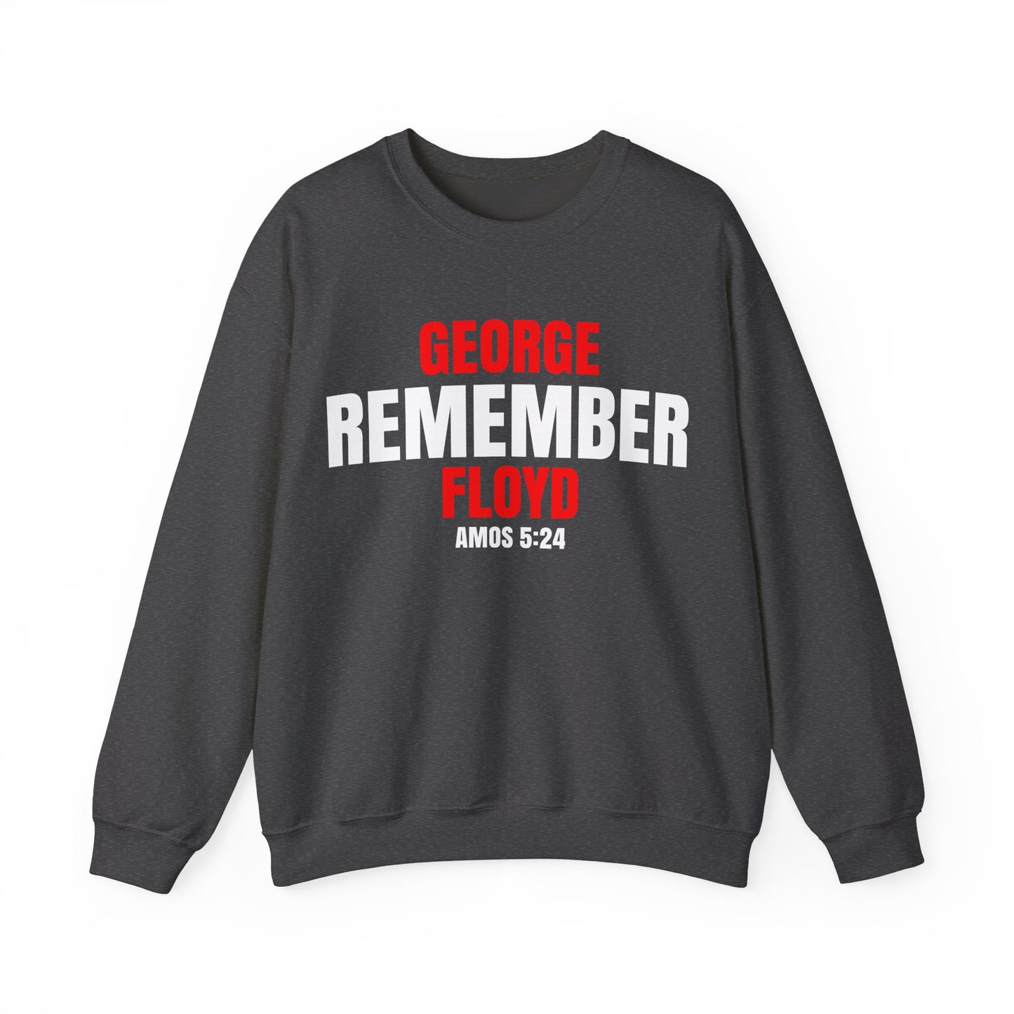 The Remember Series-George Floyd-Champion Sweatshirt
