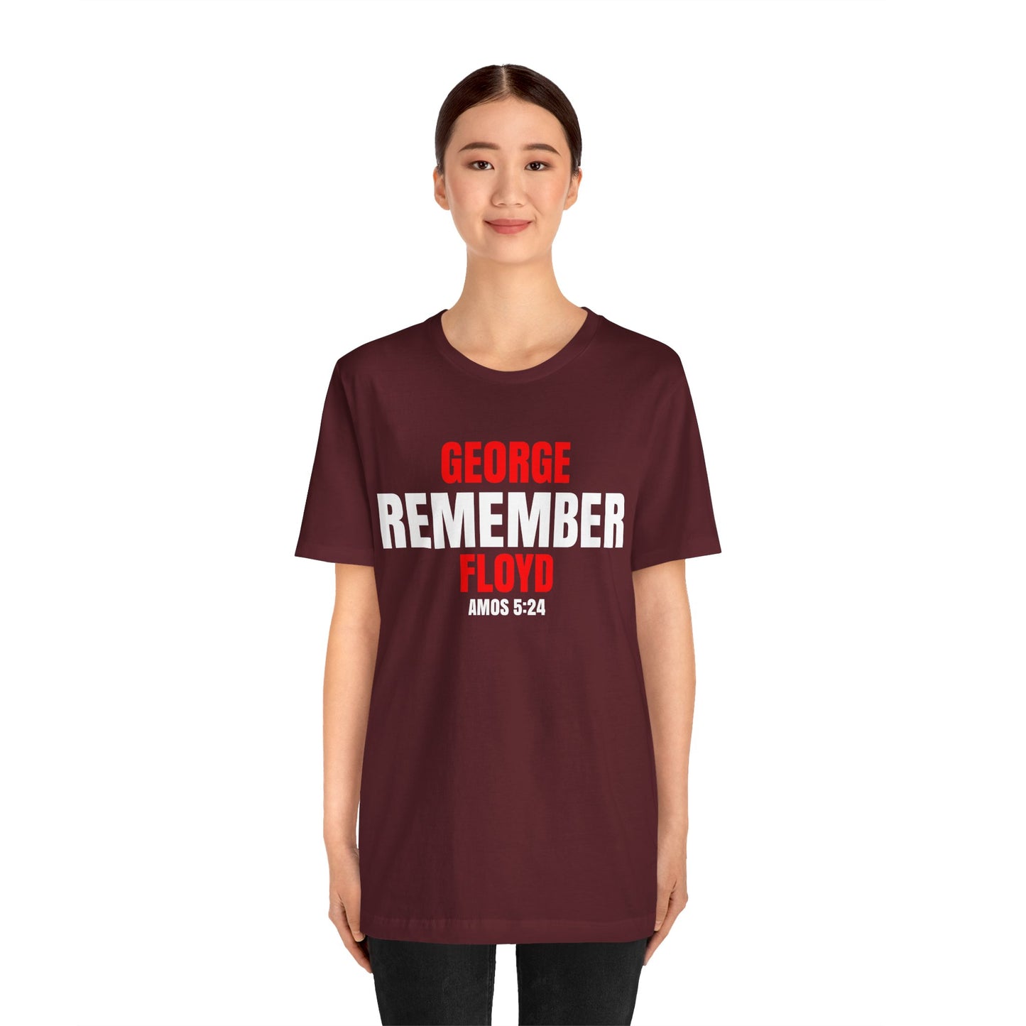 The Remember Series-George Floyd-Unisex Jersey Short Sleeve Tee