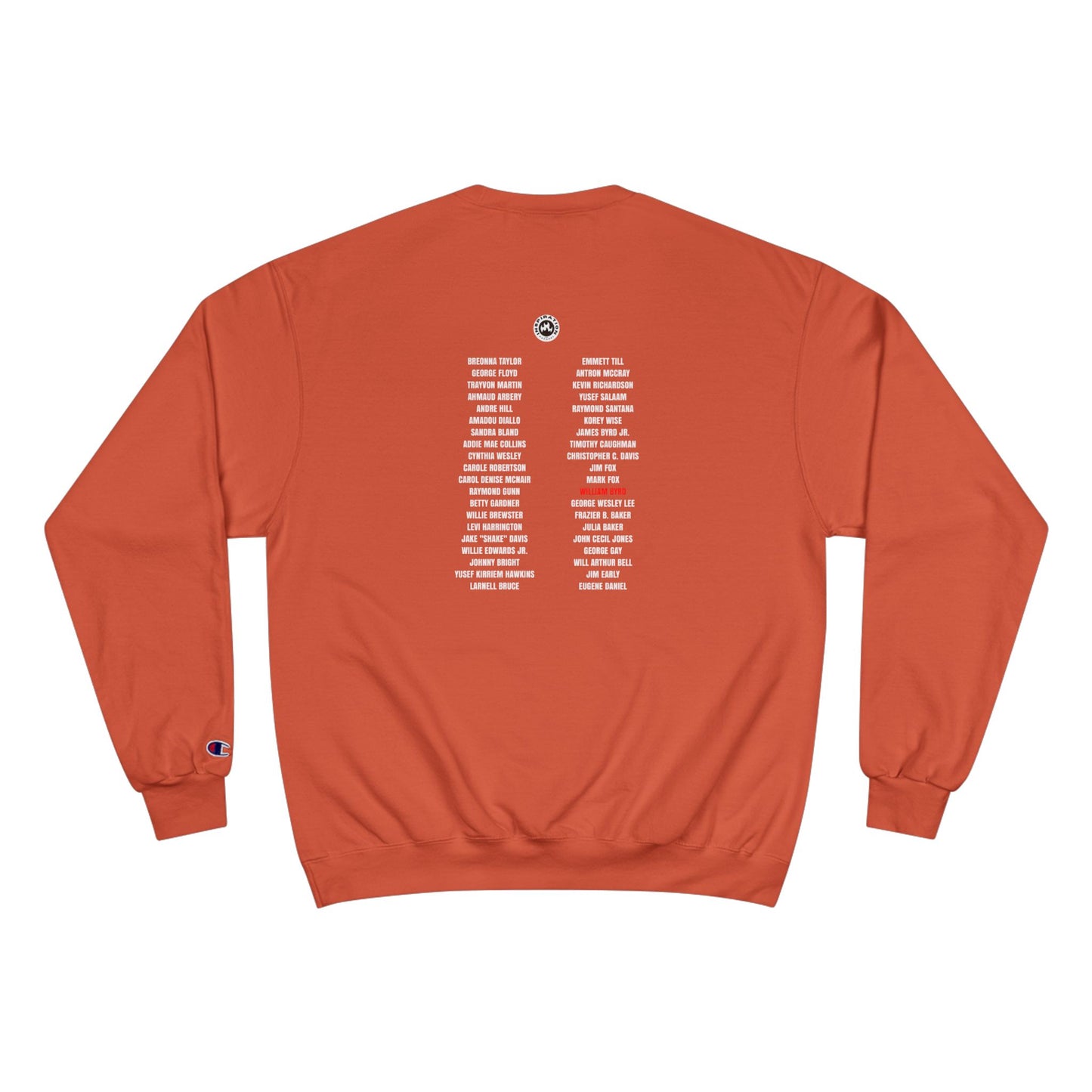 The Remember Series-William Byrd-Champion Sweatshirt