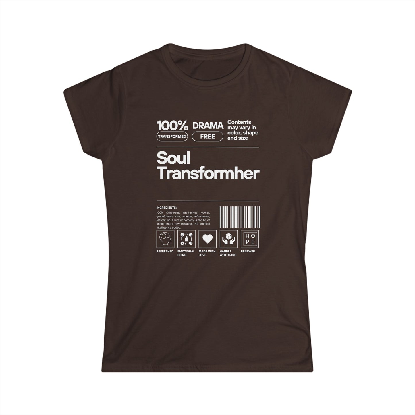 Soul TRANSFORMher ingredient Women's Softstyle Tee