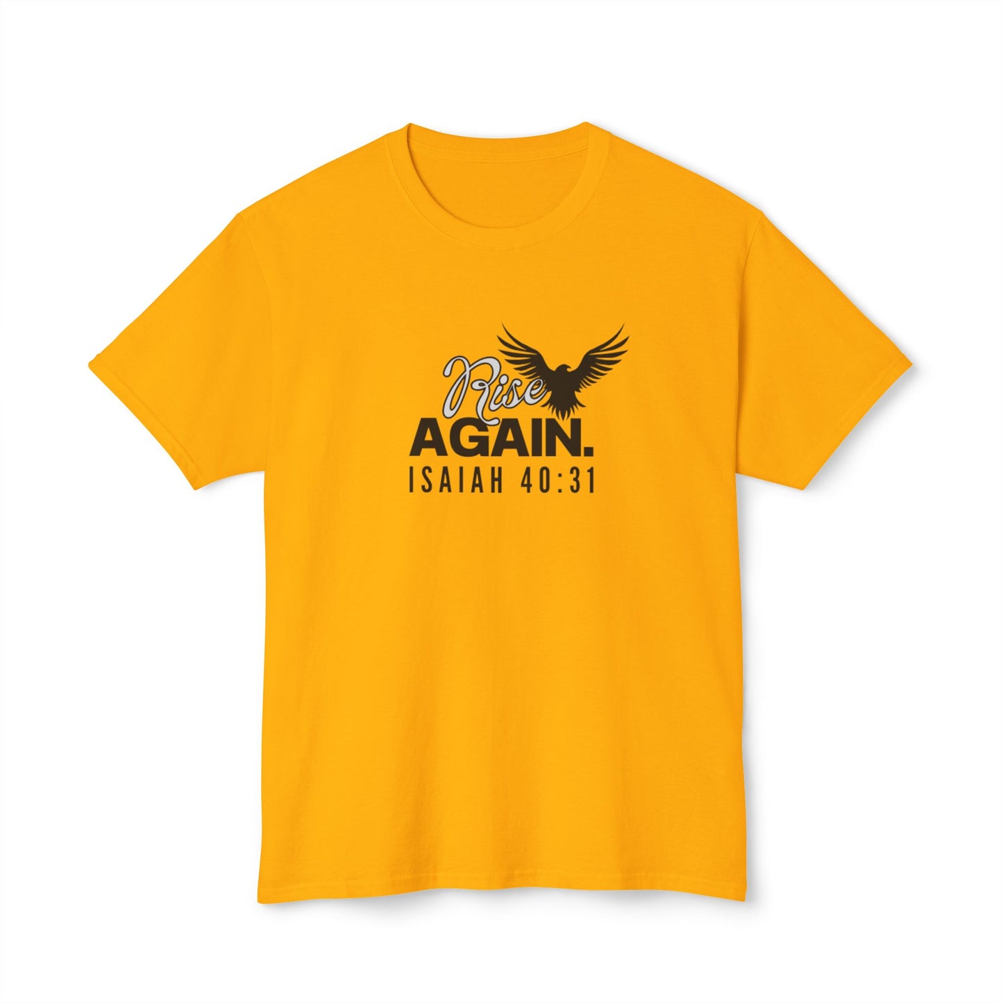 Rise Again – Isaiah 40:31 Unisex T-shirt