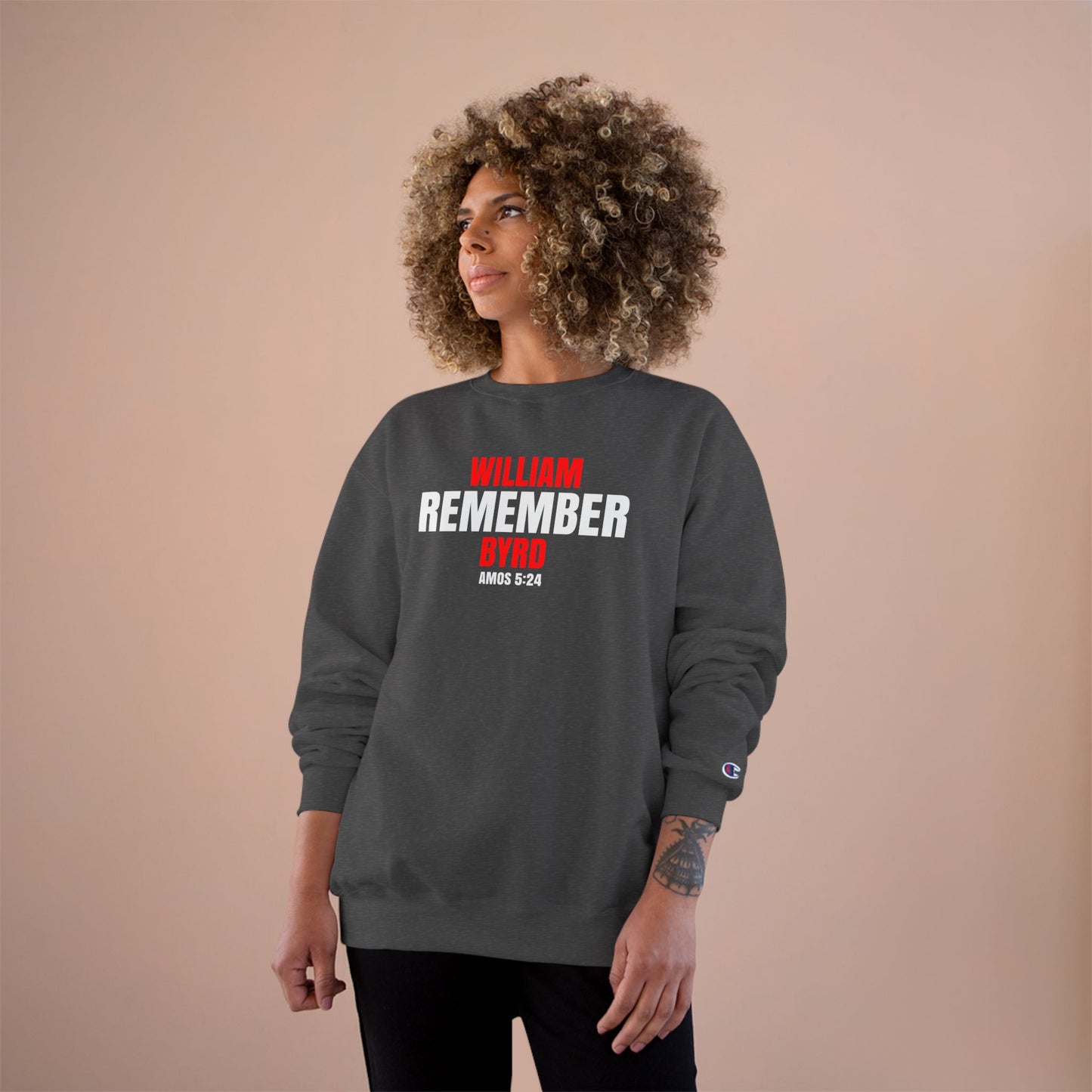 The Remember Series-William Byrd-Champion Sweatshirt
