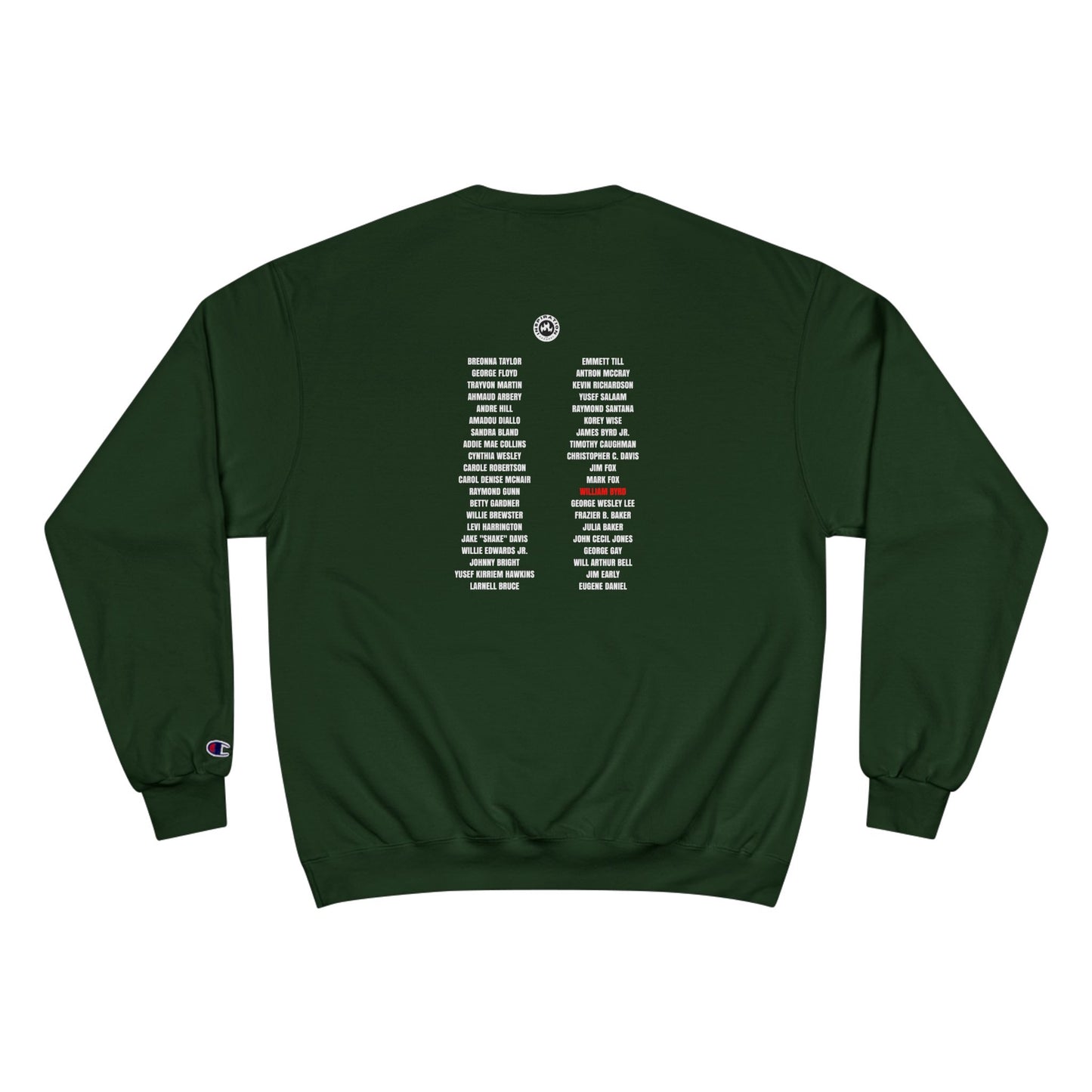 The Remember Series-William Byrd-Champion Sweatshirt