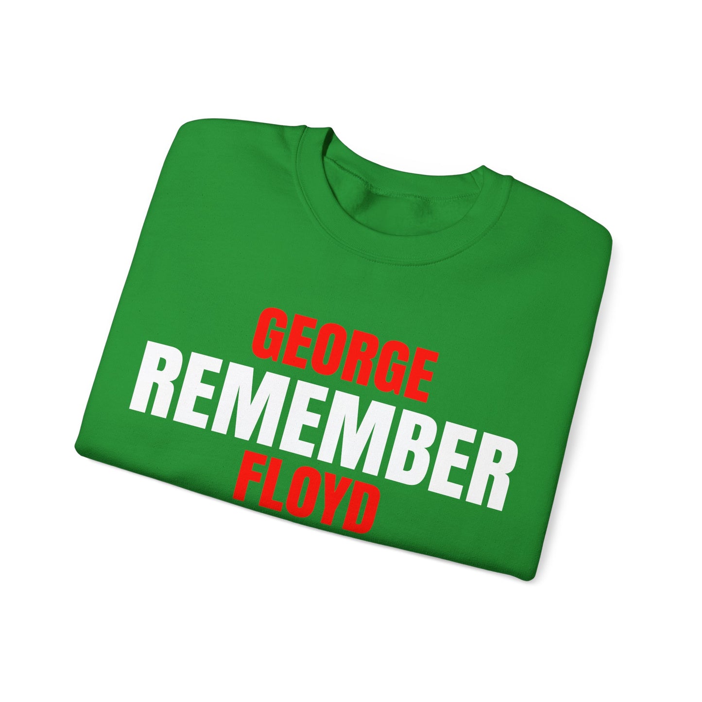 The Remember Series-George Floyd-Champion Sweatshirt