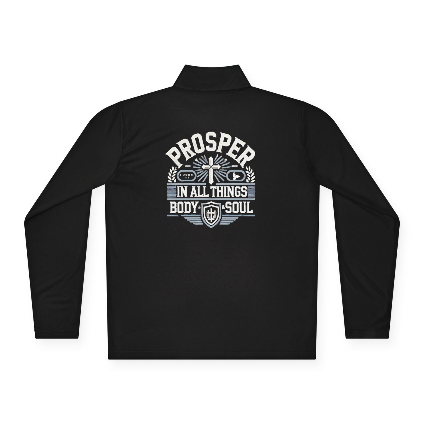 Prosper 3 John 1:2 - Unisex Quarter-Zip Track Shirt Pullover