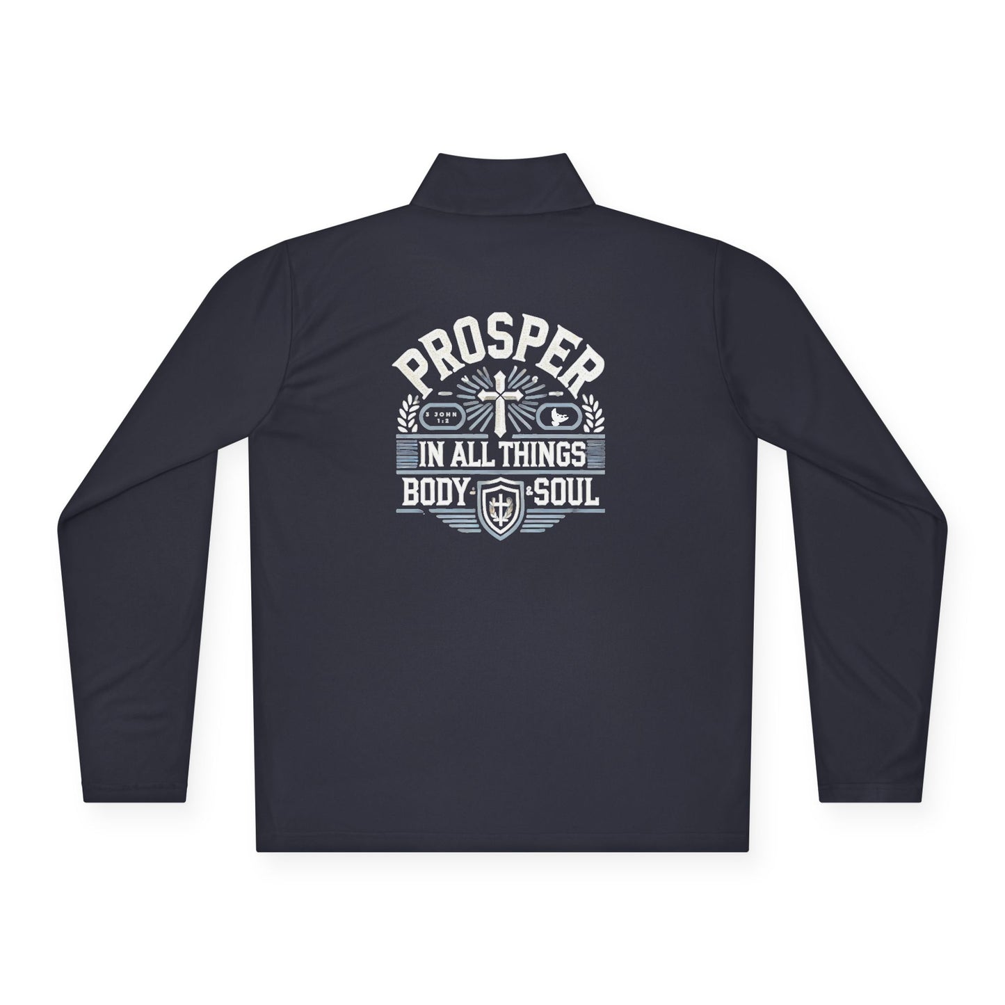 Prosper 3 John 1:2 - Unisex Quarter-Zip Track Shirt Pullover