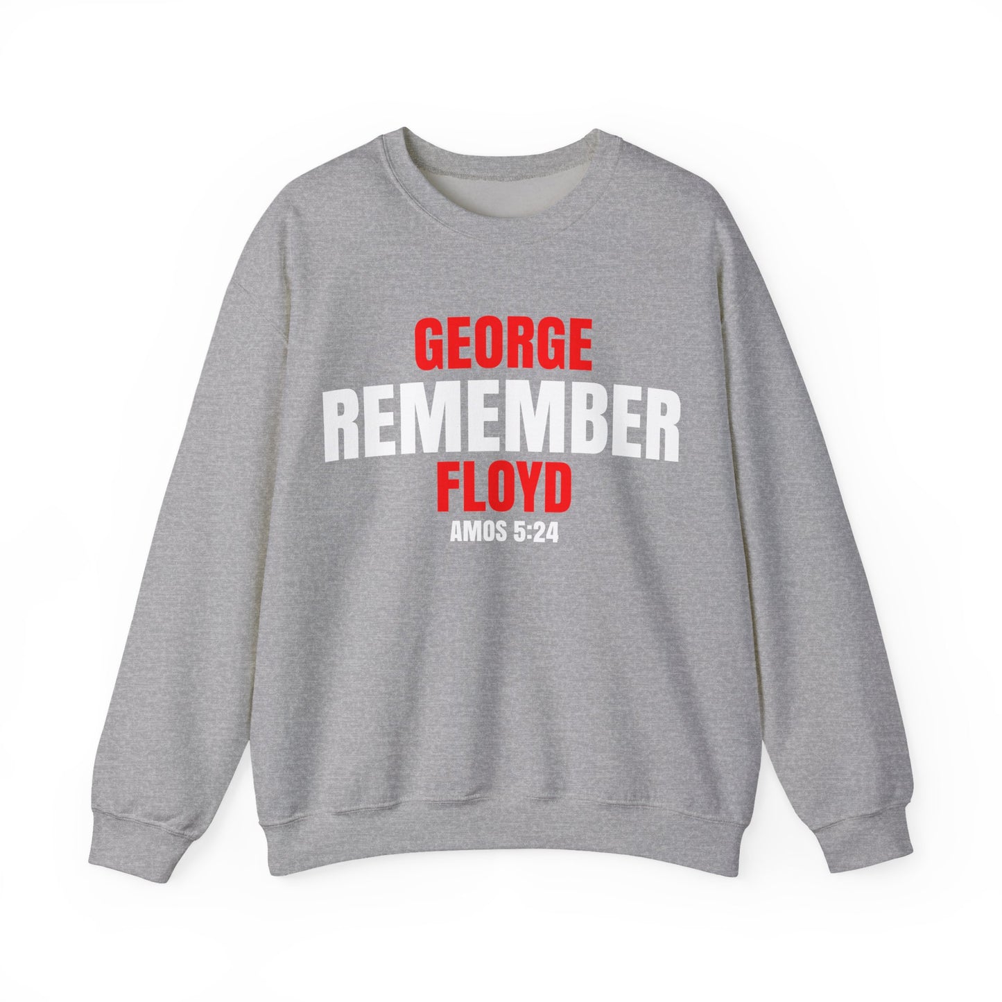 The Remember Series-George Floyd-Champion Sweatshirt
