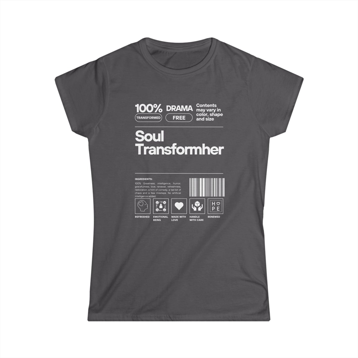 Soul TRANSFORMher ingredient Women's Softstyle Tee