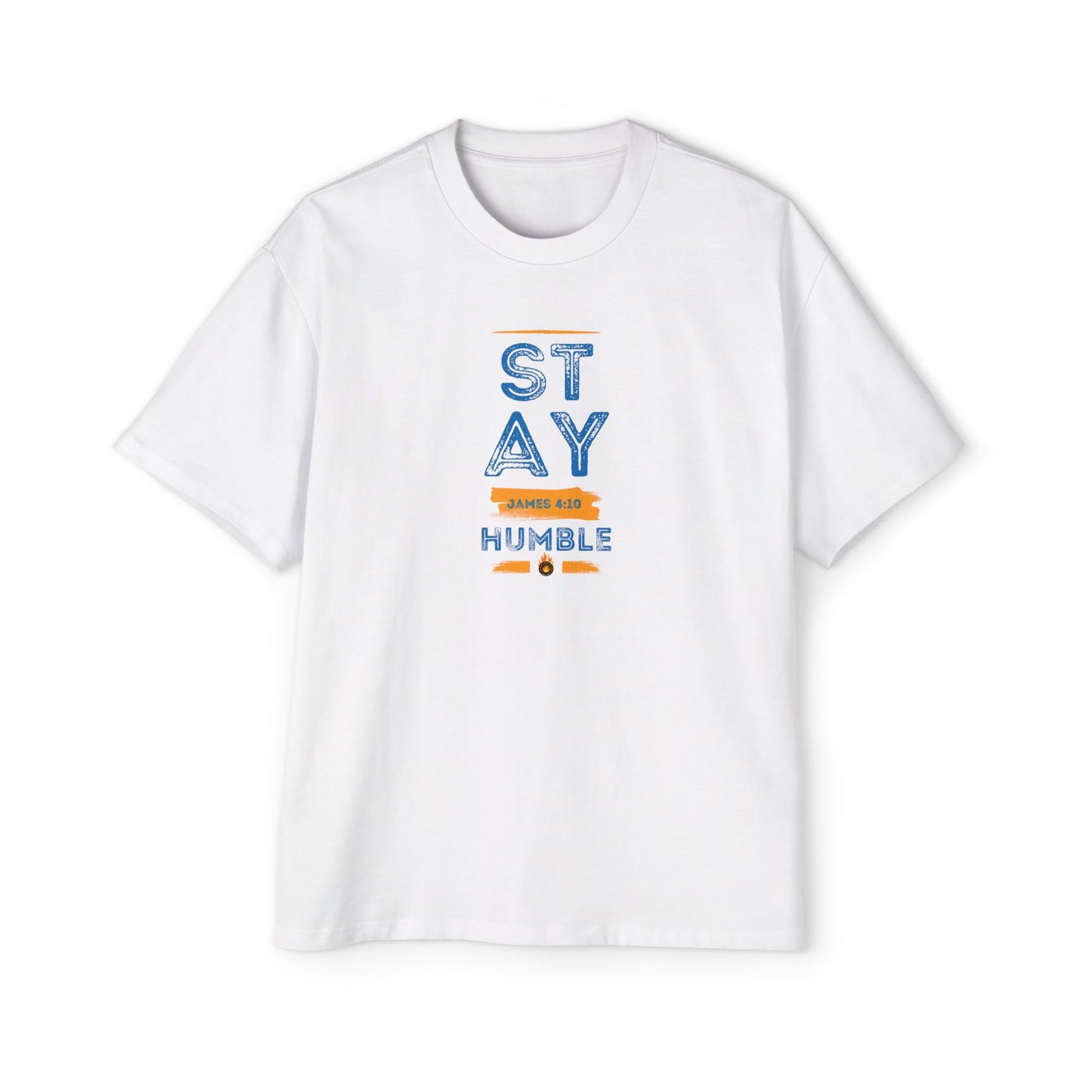 Stay Humble Men's Oversized Tee