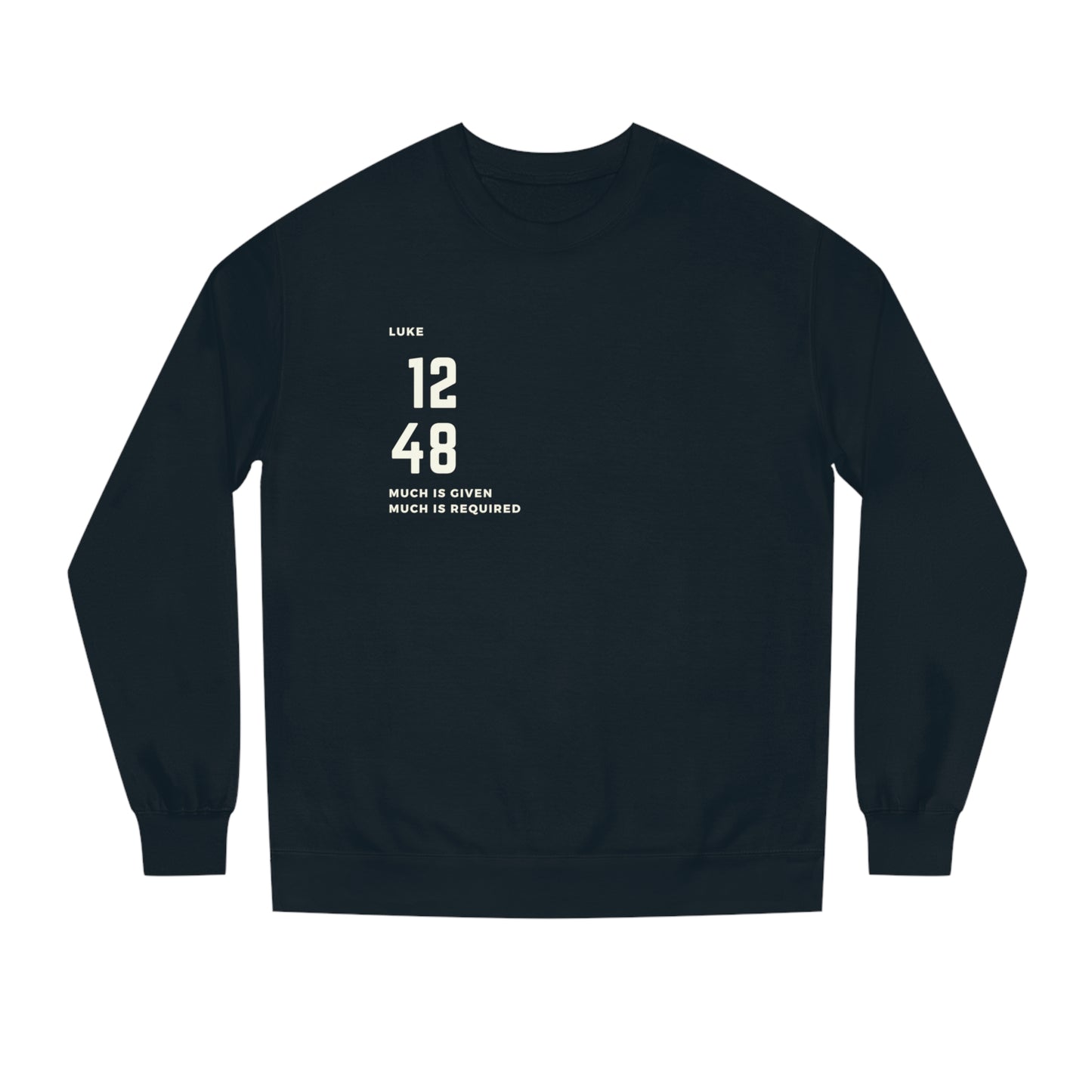 Luke 12-48 Logo Unisex Crew Neck Sweatshirt