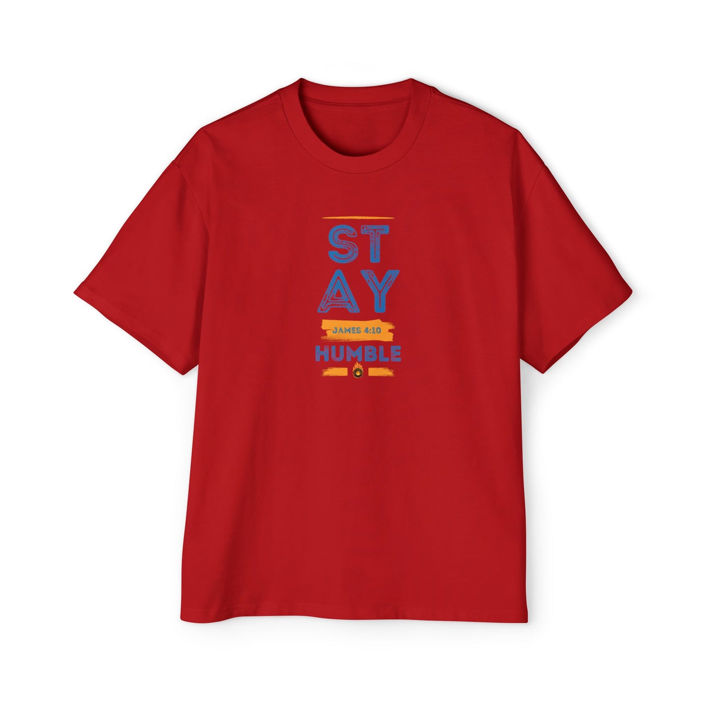 Stay Humble Men's Oversized Tee