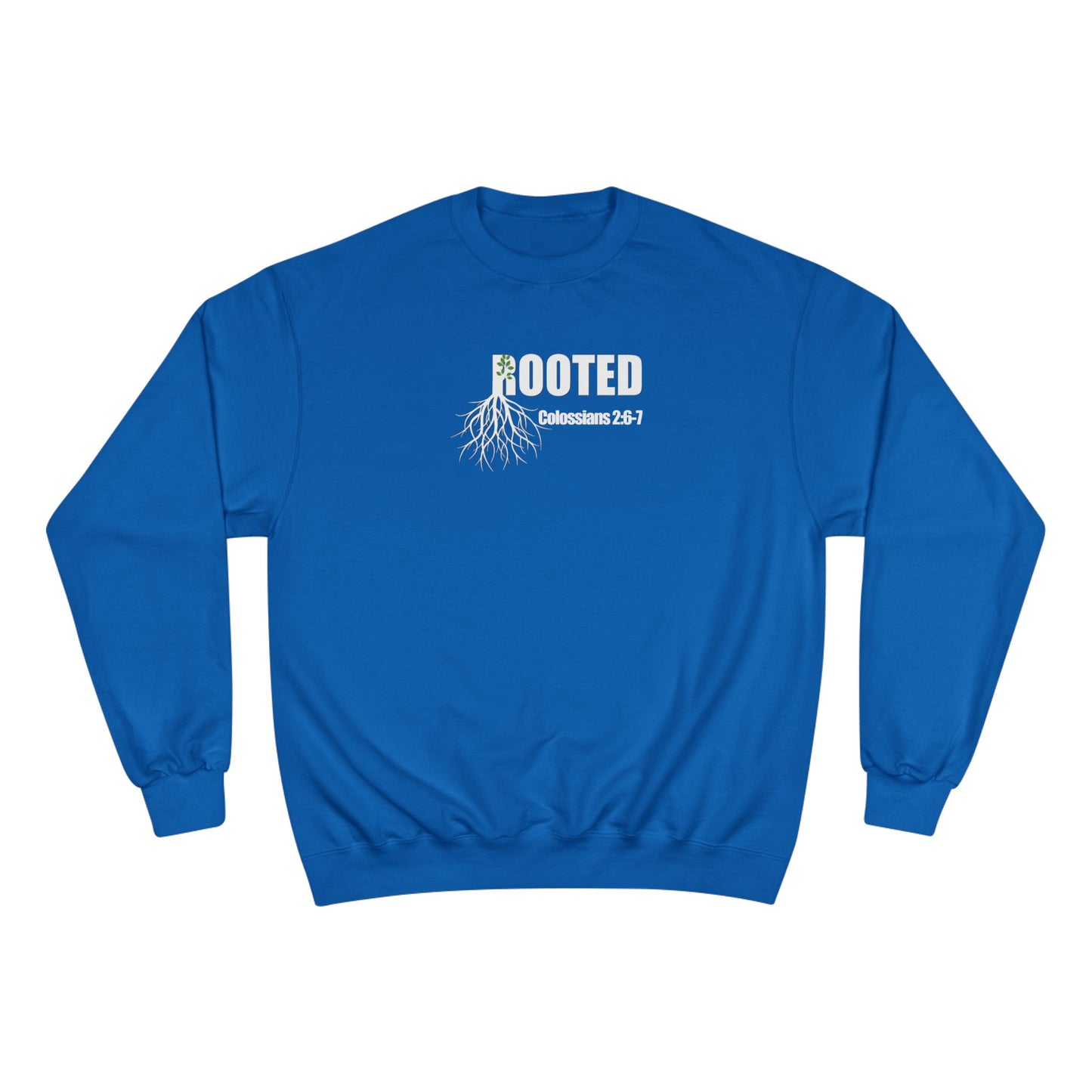 Colossians 2:7 Rooted Sweatshirt