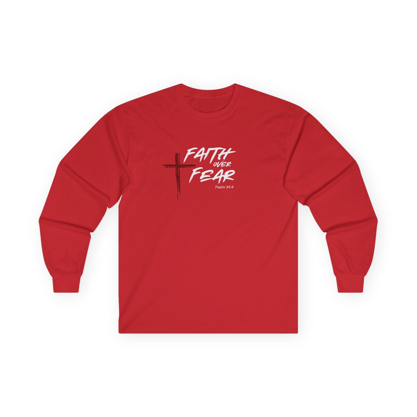 Faith Over Fear Psalm: 34:4 Unisex Ultra Cotton Long Sleeve Tee
