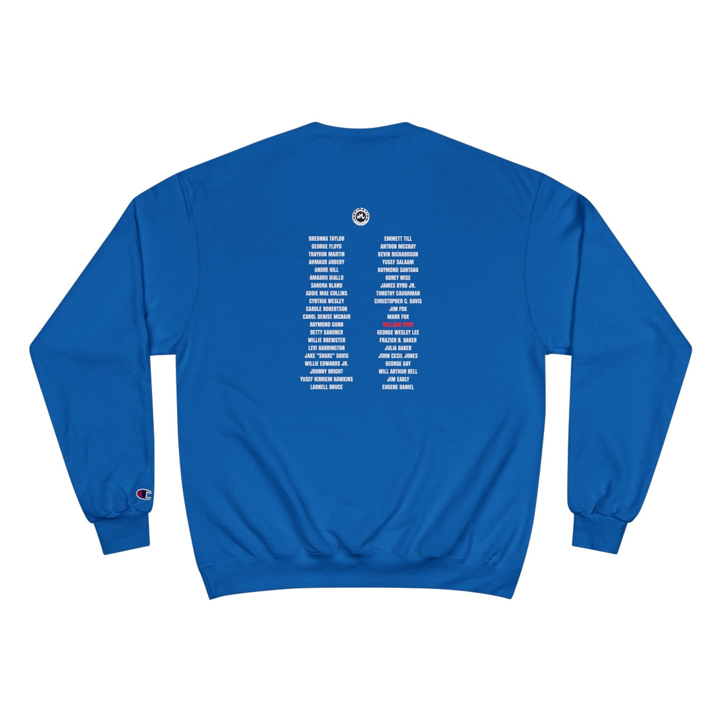 The Remember Series-William Byrd-Champion Sweatshirt