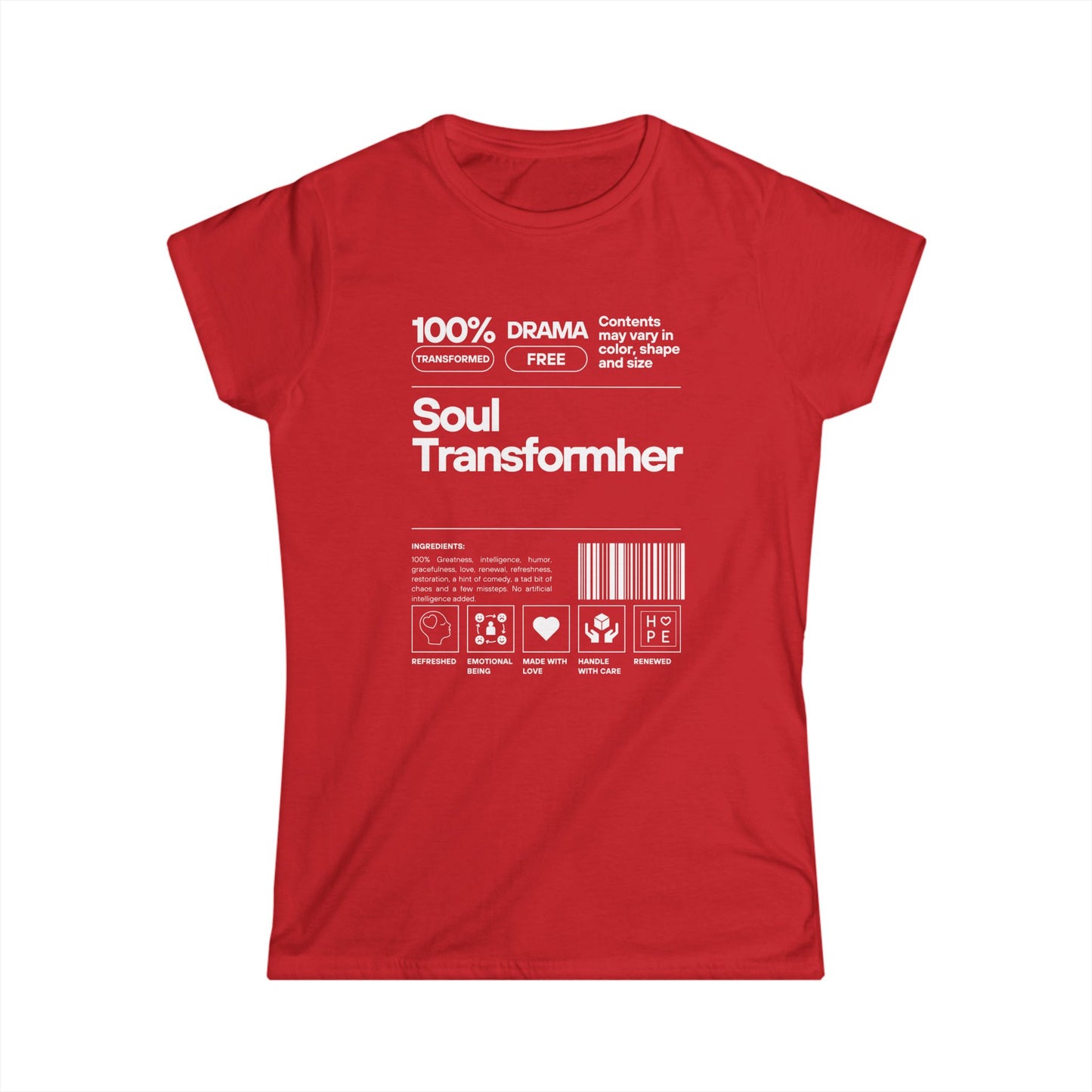 Soul TRANSFORMher ingredient Women's Softstyle Tee