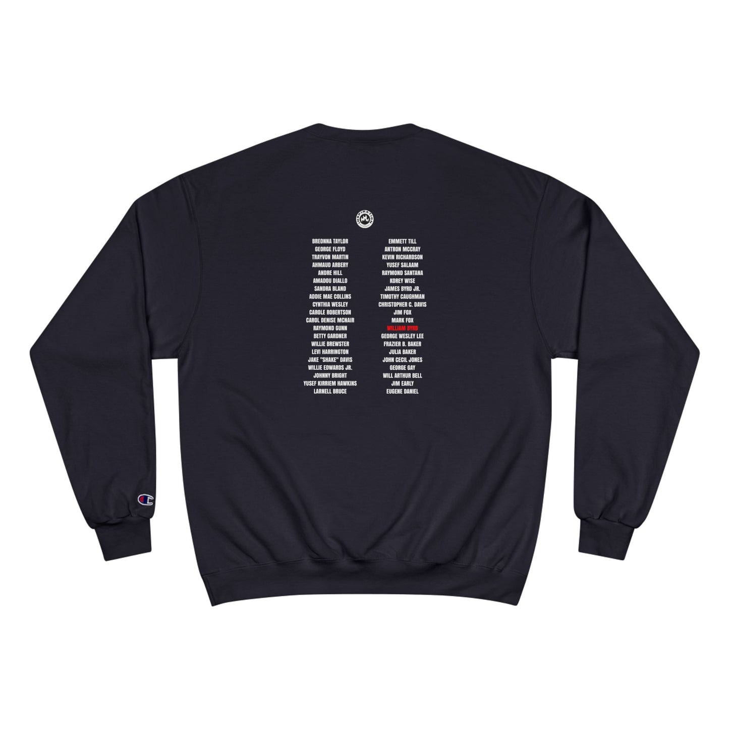 The Remember Series-William Byrd-Champion Sweatshirt
