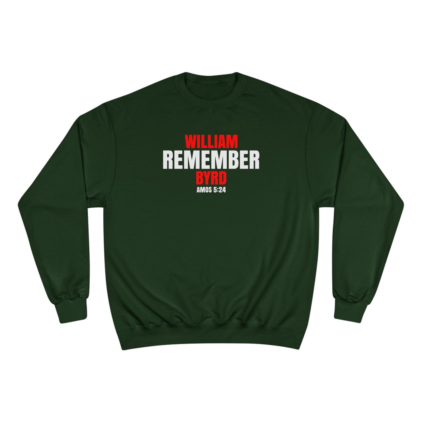 The Remember Series-William Byrd-Champion Sweatshirt