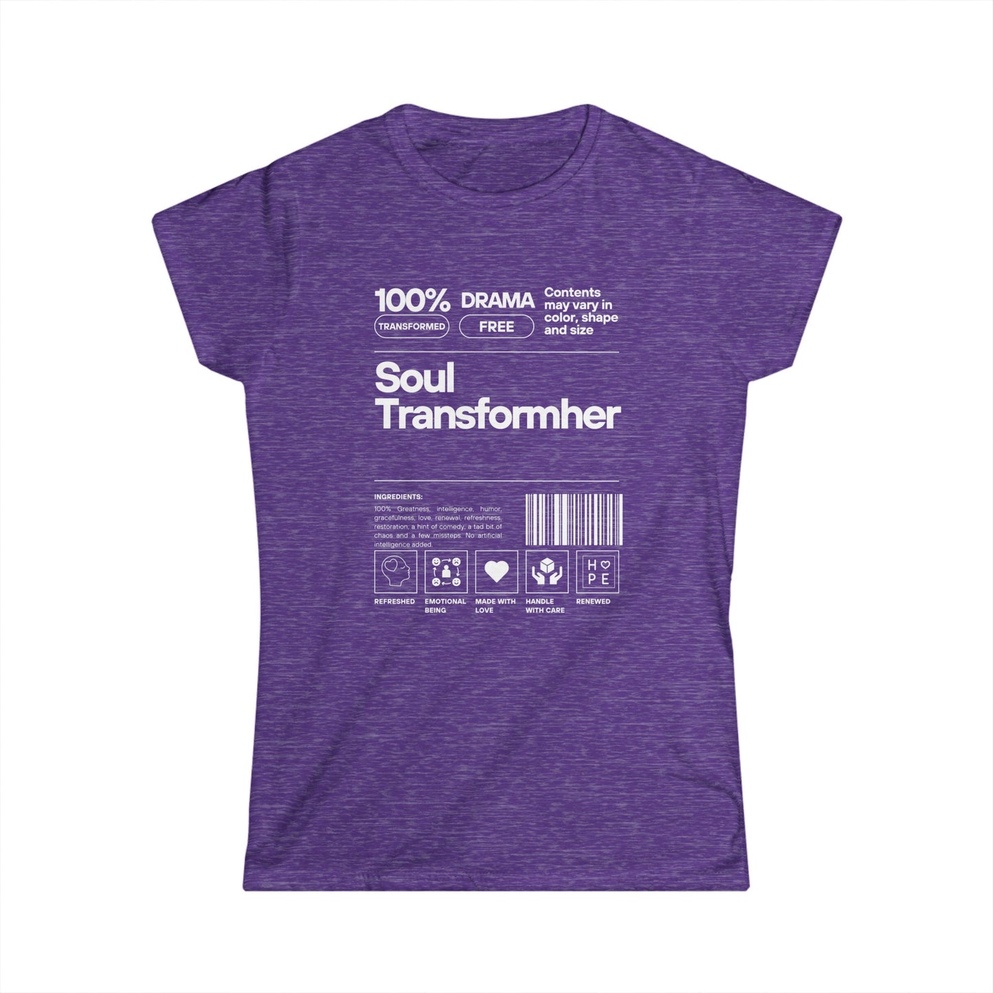 Soul TRANSFORMher ingredient Women's Softstyle Tee