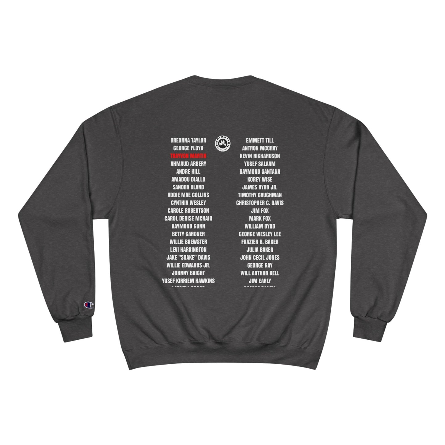 The Remember Series-Trayvon Martin-Champion Sweatshirt