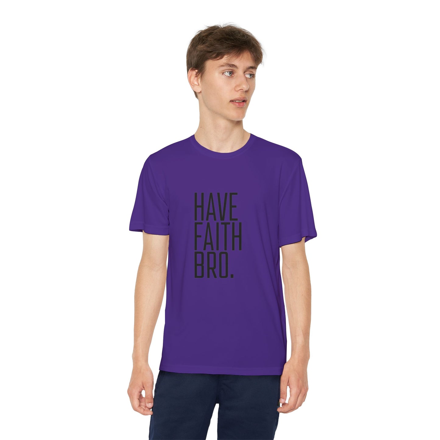 Have Faith Bro Youth Sports Tee