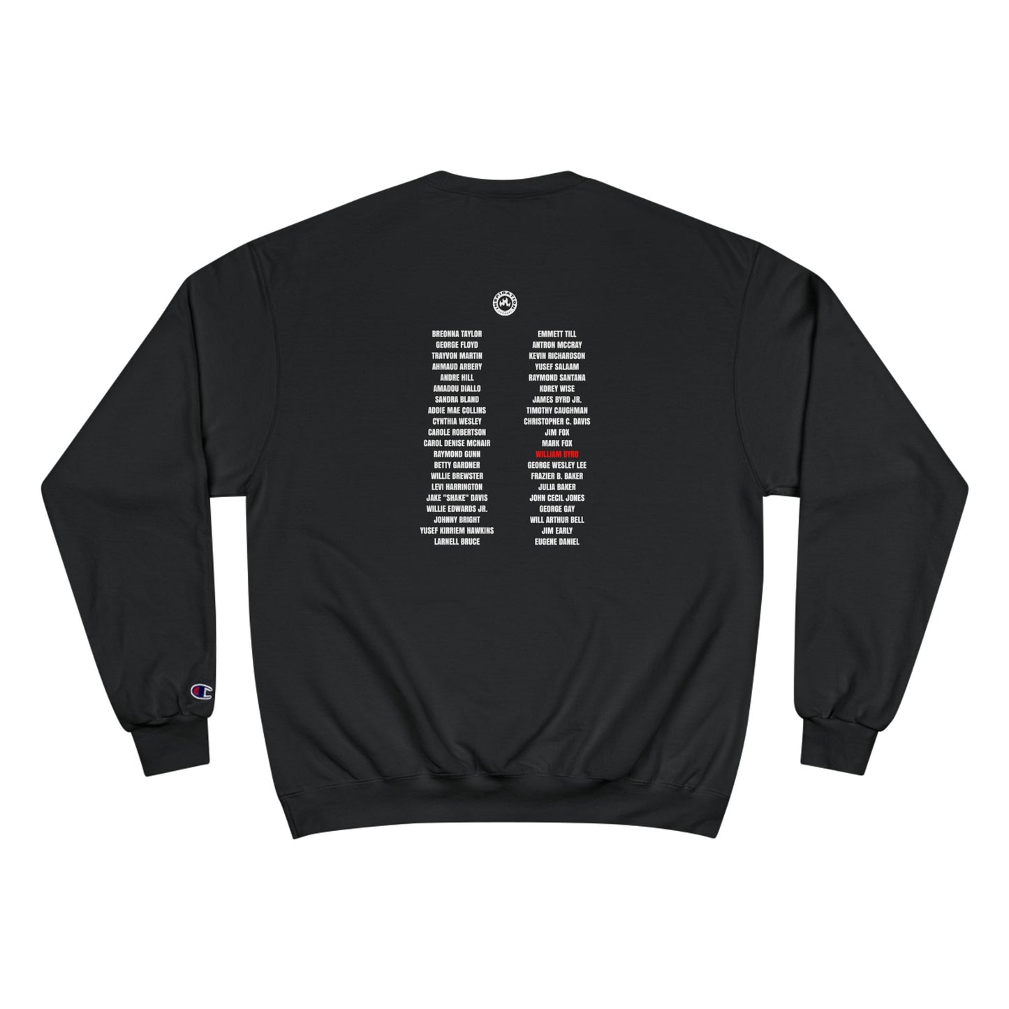 The Remember Series-William Byrd-Champion Sweatshirt