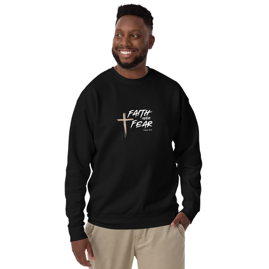 Faith Over Fear Unisex Premium Sweatshirt