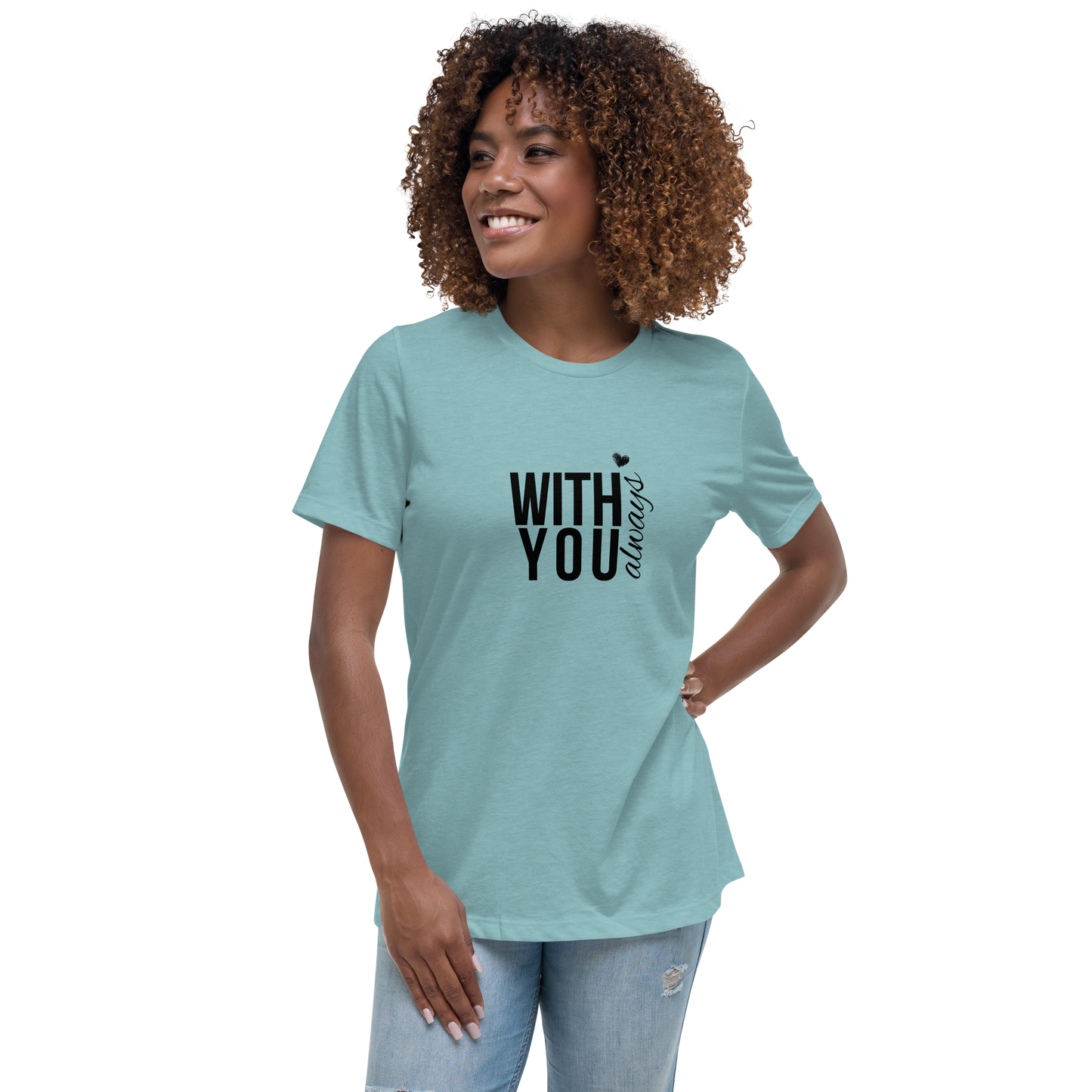 The Promise Matthew 28:20 I am with you always - Women's Relaxed T-Shirt