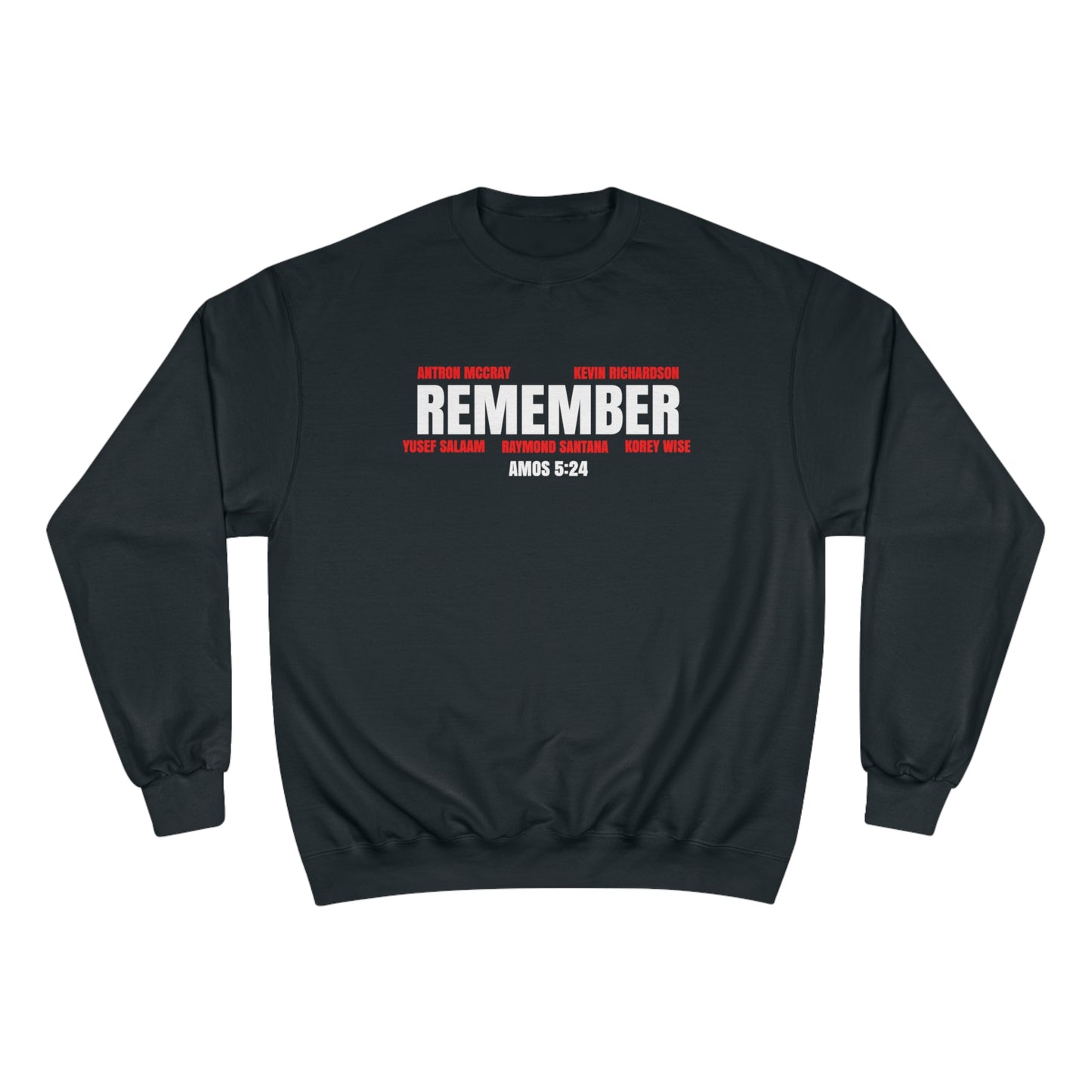 The Remember Series-The Central Park 5-Champion Sweatshirt