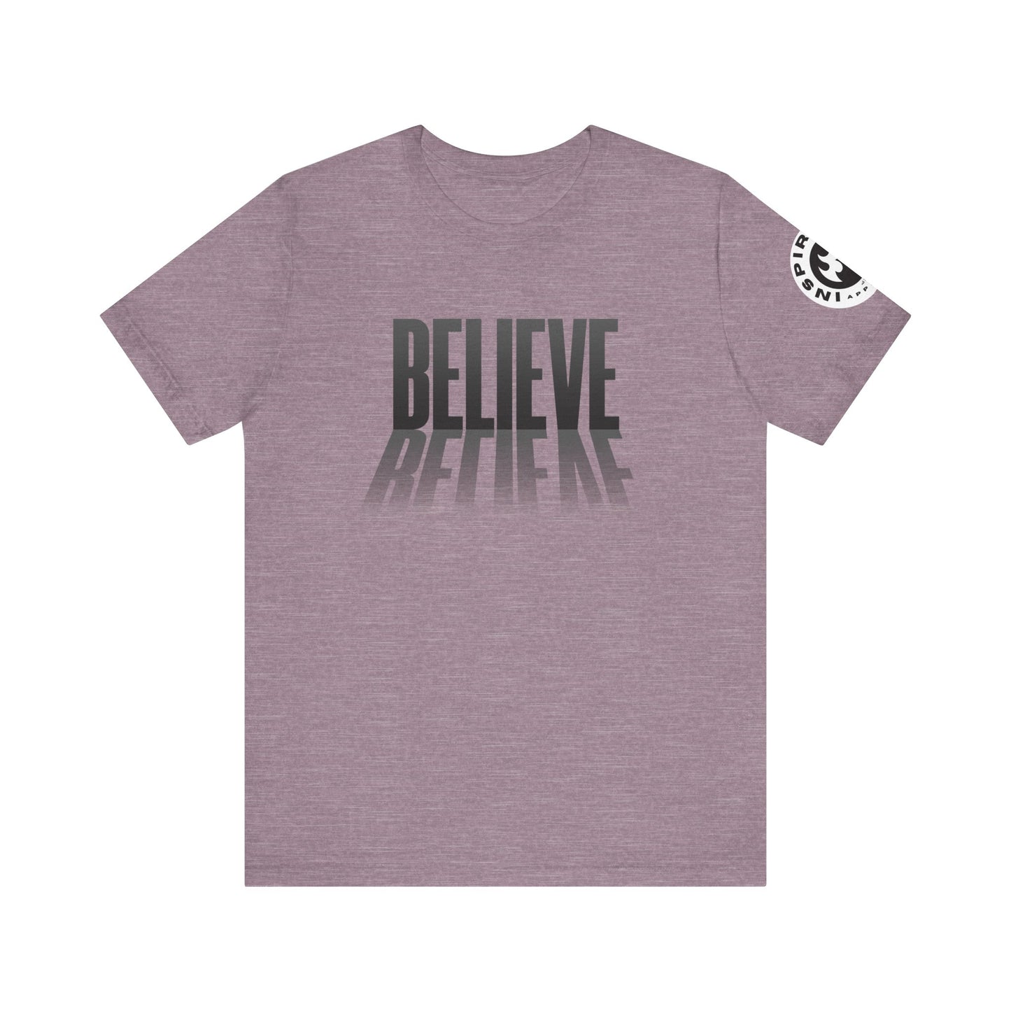 DREAM TEAM John 6:29 "Believe" Short Sleeve Tee