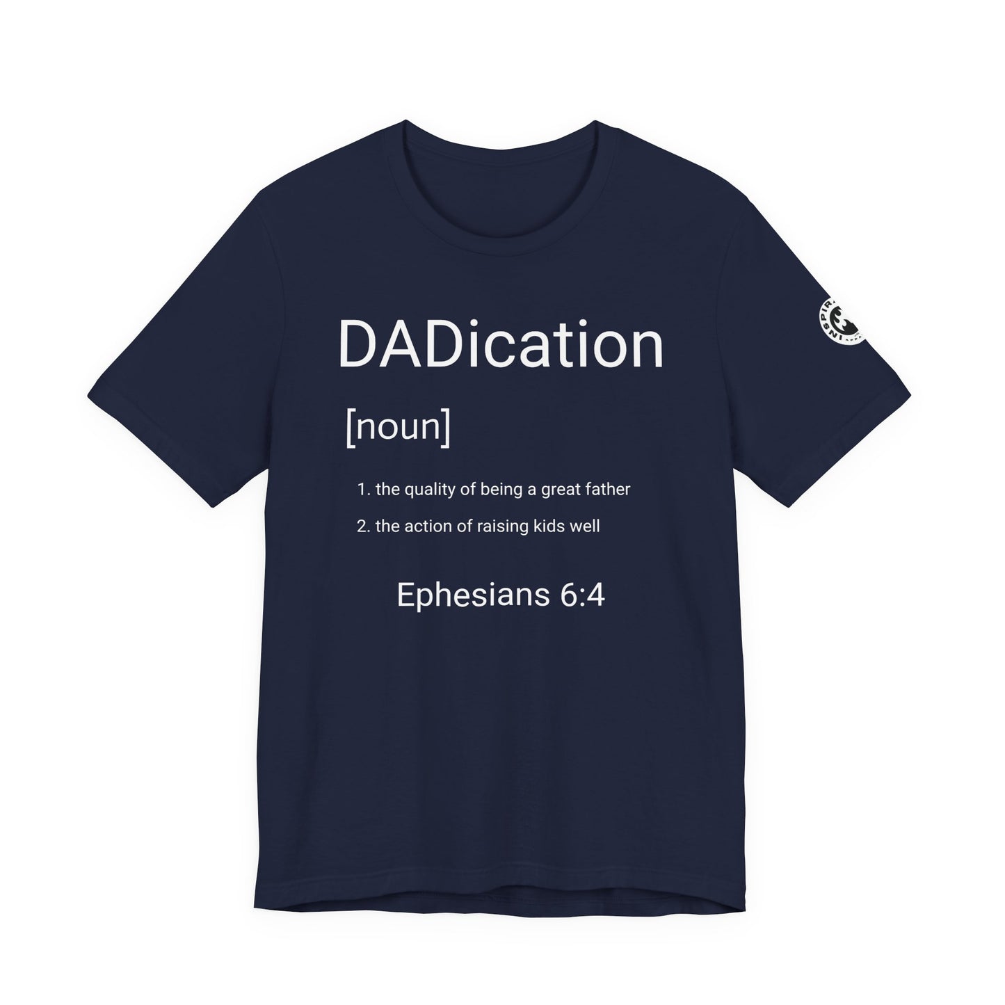 DADication Unisex Jersey Short Sleeve Tee