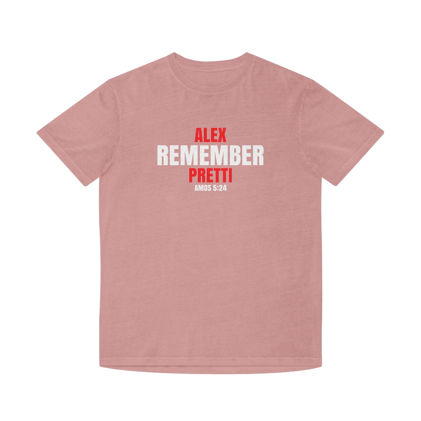 Remember Alex Pretti Memorial T‑Shirt - 100 % cotton