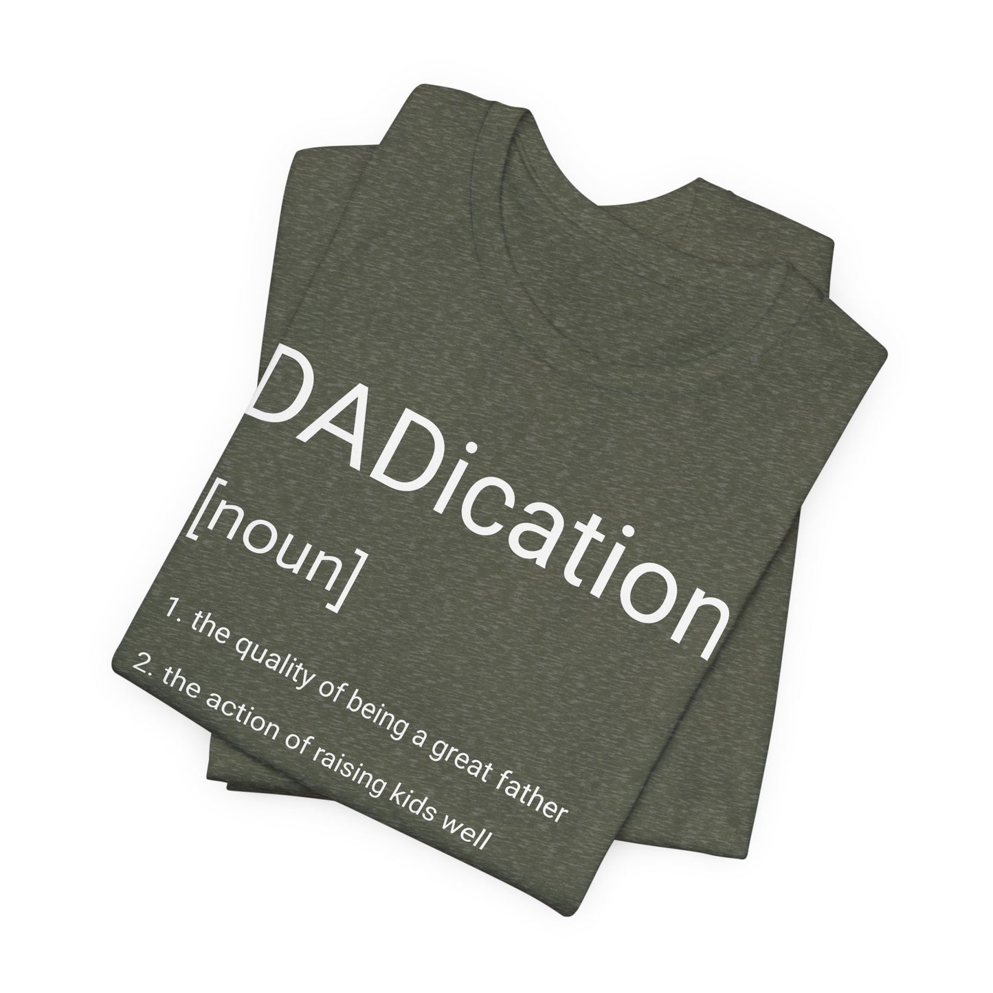 DADication Unisex Jersey Short Sleeve Tee