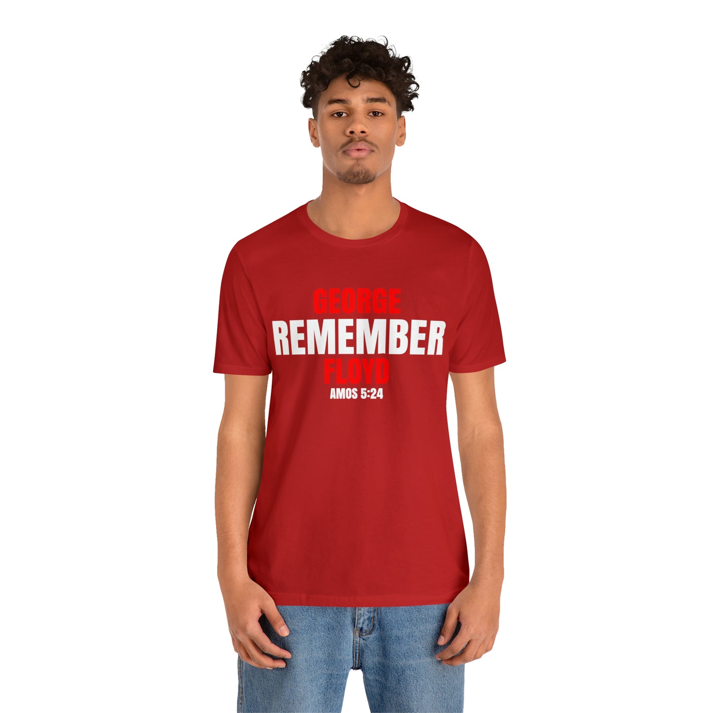 The Remember Series-George Floyd-Unisex Jersey Short Sleeve Tee