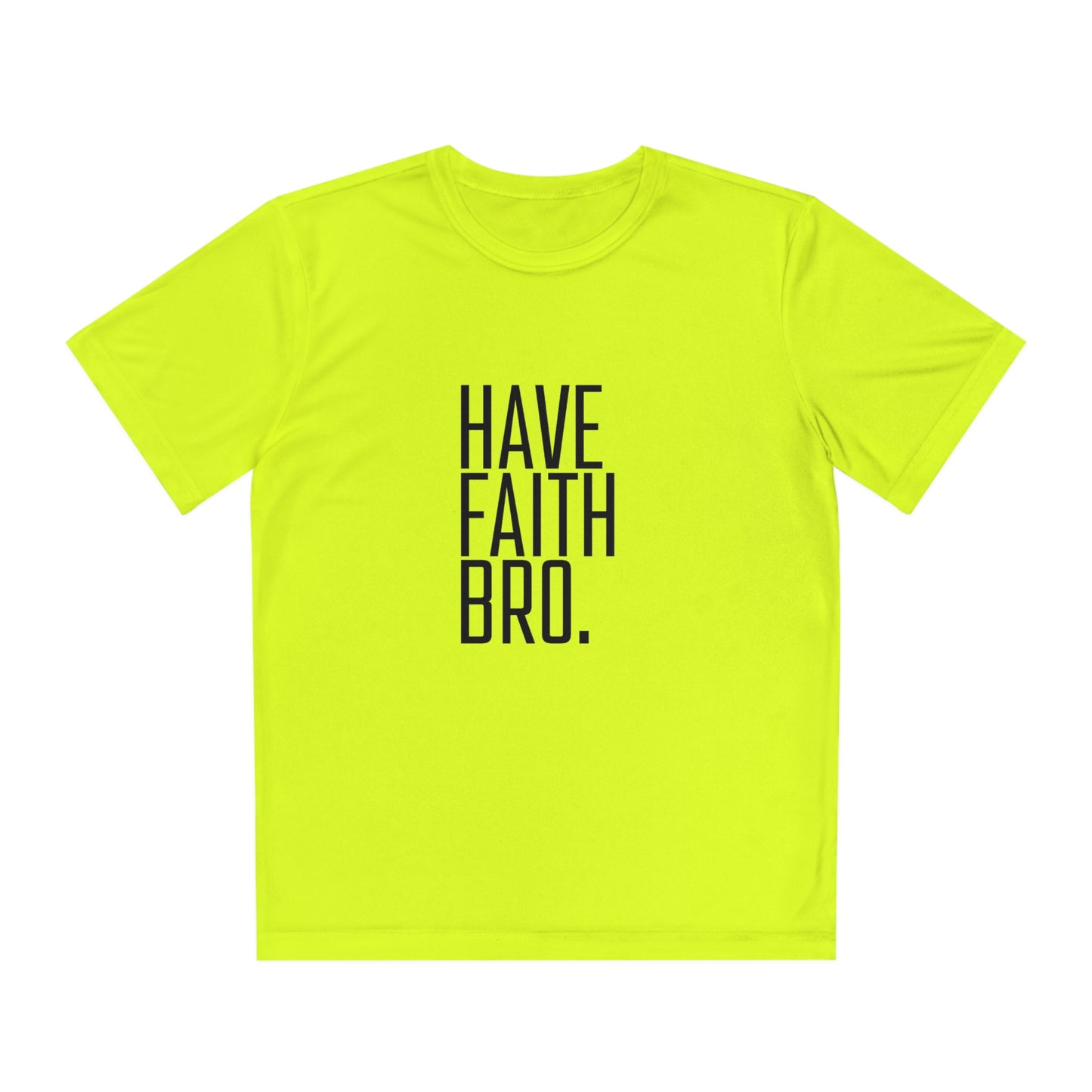 Have Faith Bro. Youth Sports Tee