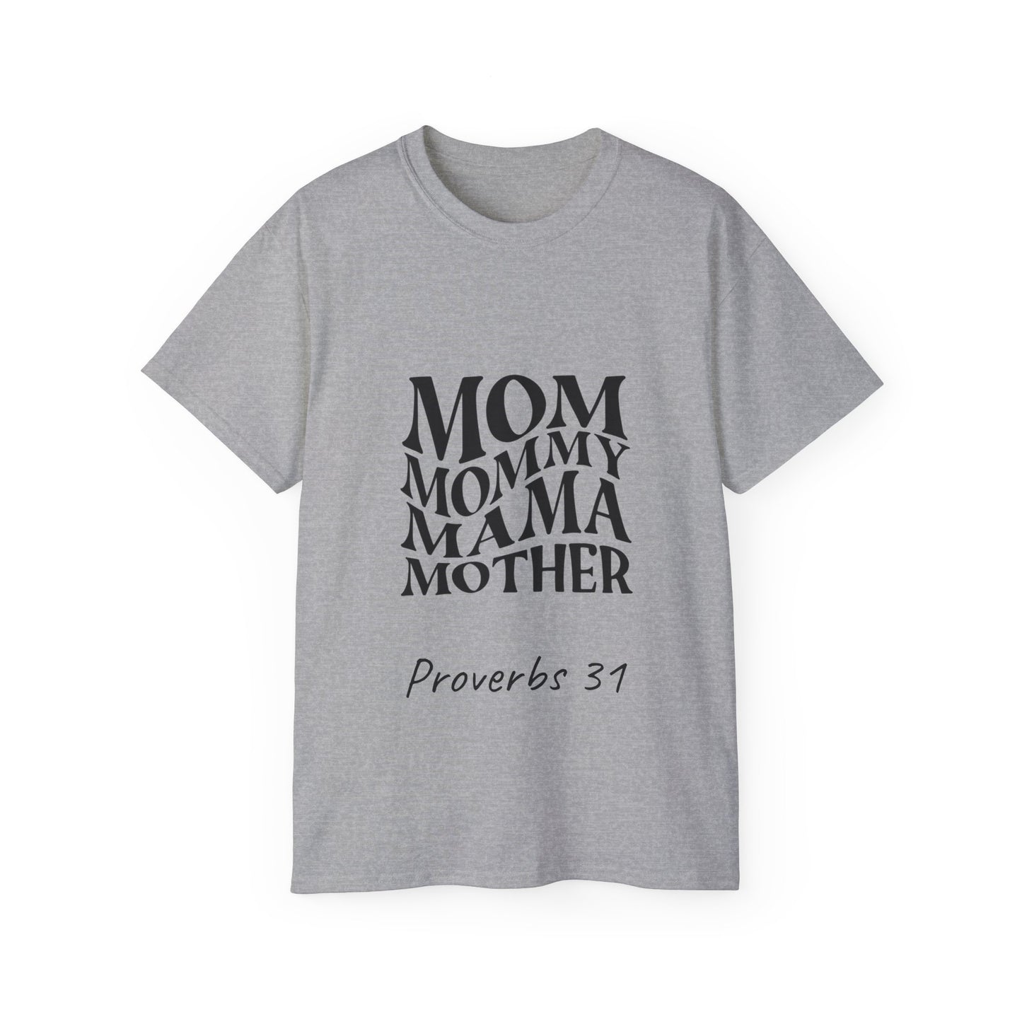 Mom "Proverbs 31"  Ultra Cotton Tee