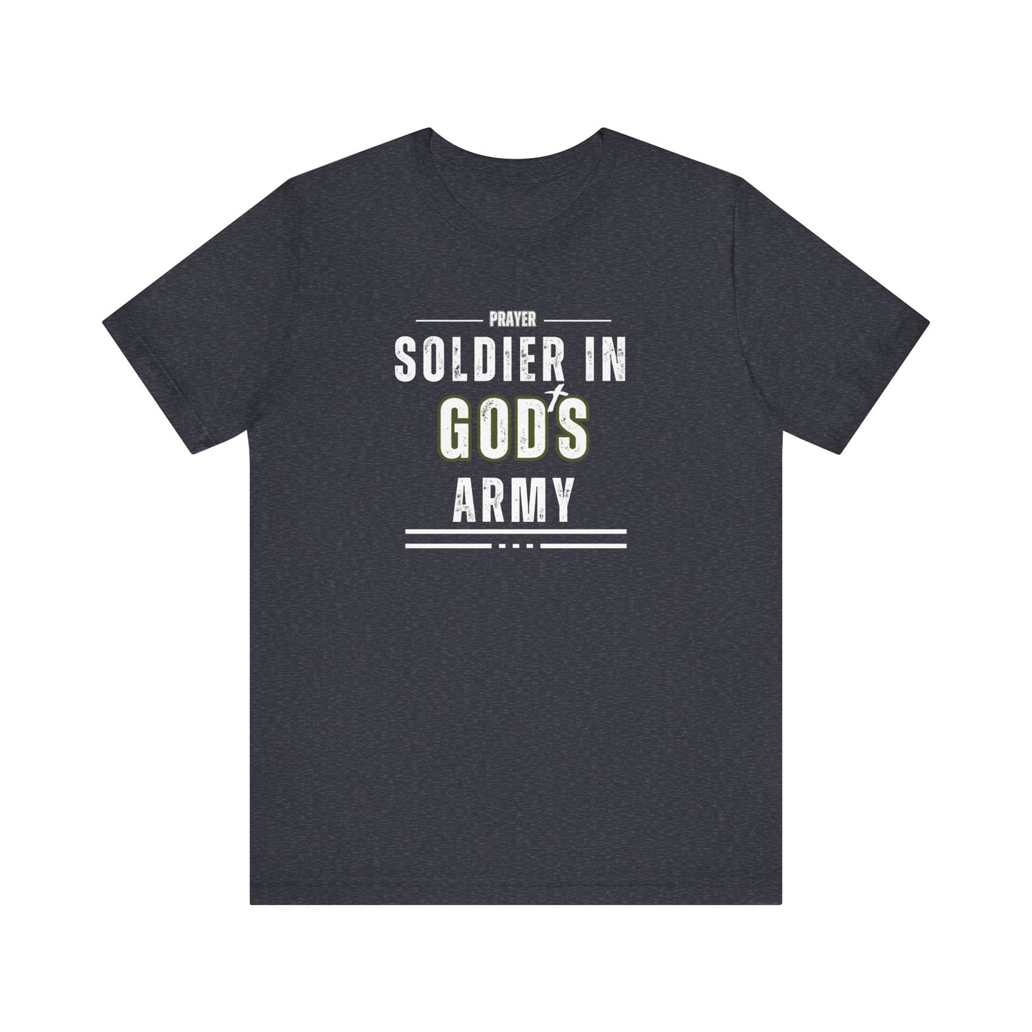 Prayer Soldier In God's Army - Unisex Jersey Short Sleeve Tee