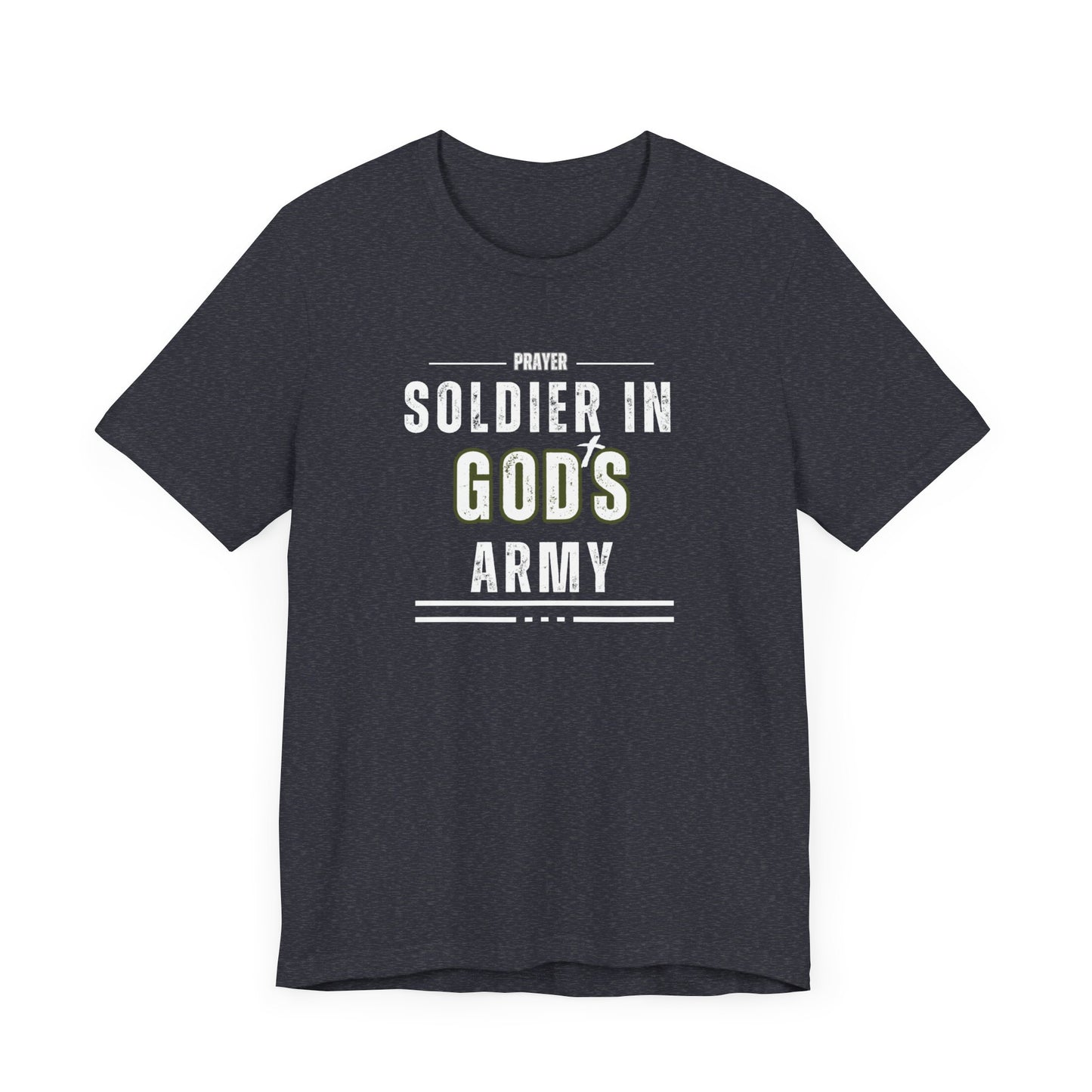 Prayer Soldier In God's Army - Unisex Jersey Short Sleeve Tee