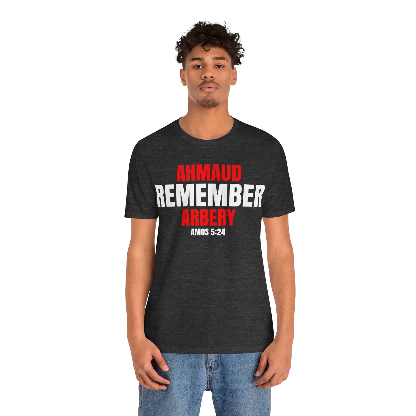 The Remember Series-Ahmaud Arbery-Unisex Jersey Short Sleeve Tee
