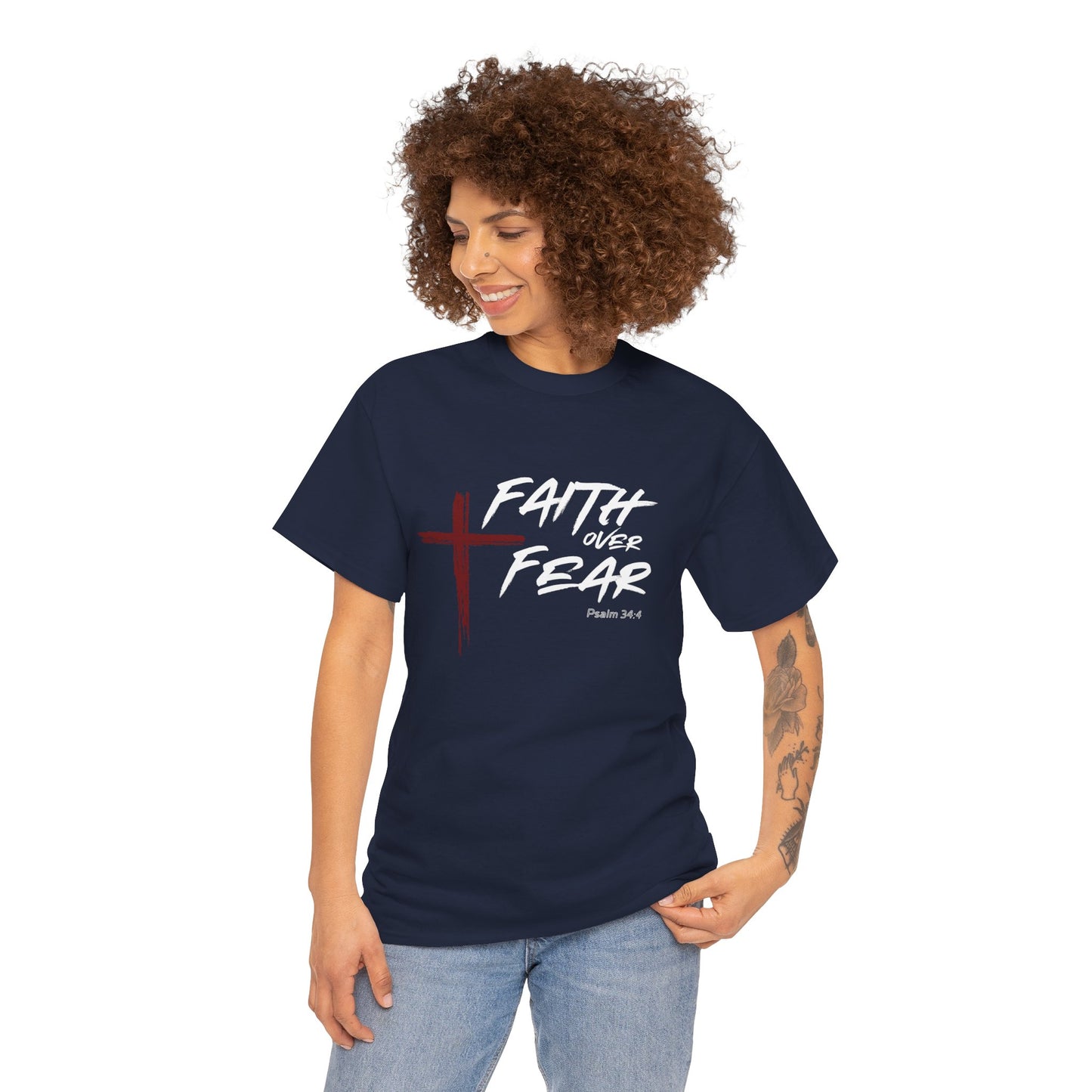 Faith Over Fear Psalm: 34:4 Unisex Heavy Cotton Tee