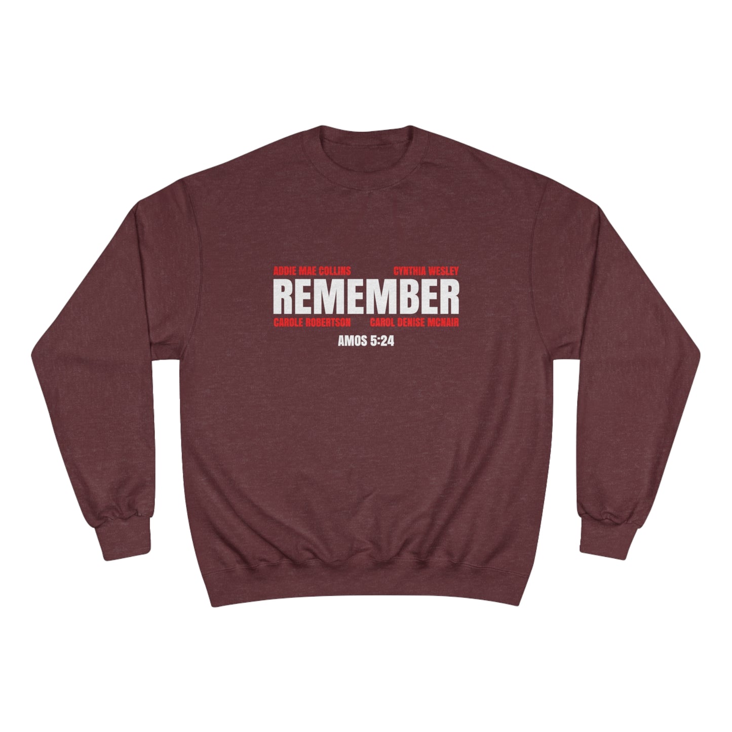 The Remember Series-16th Street Baptist Church Bombing Champion Sweatshirt
